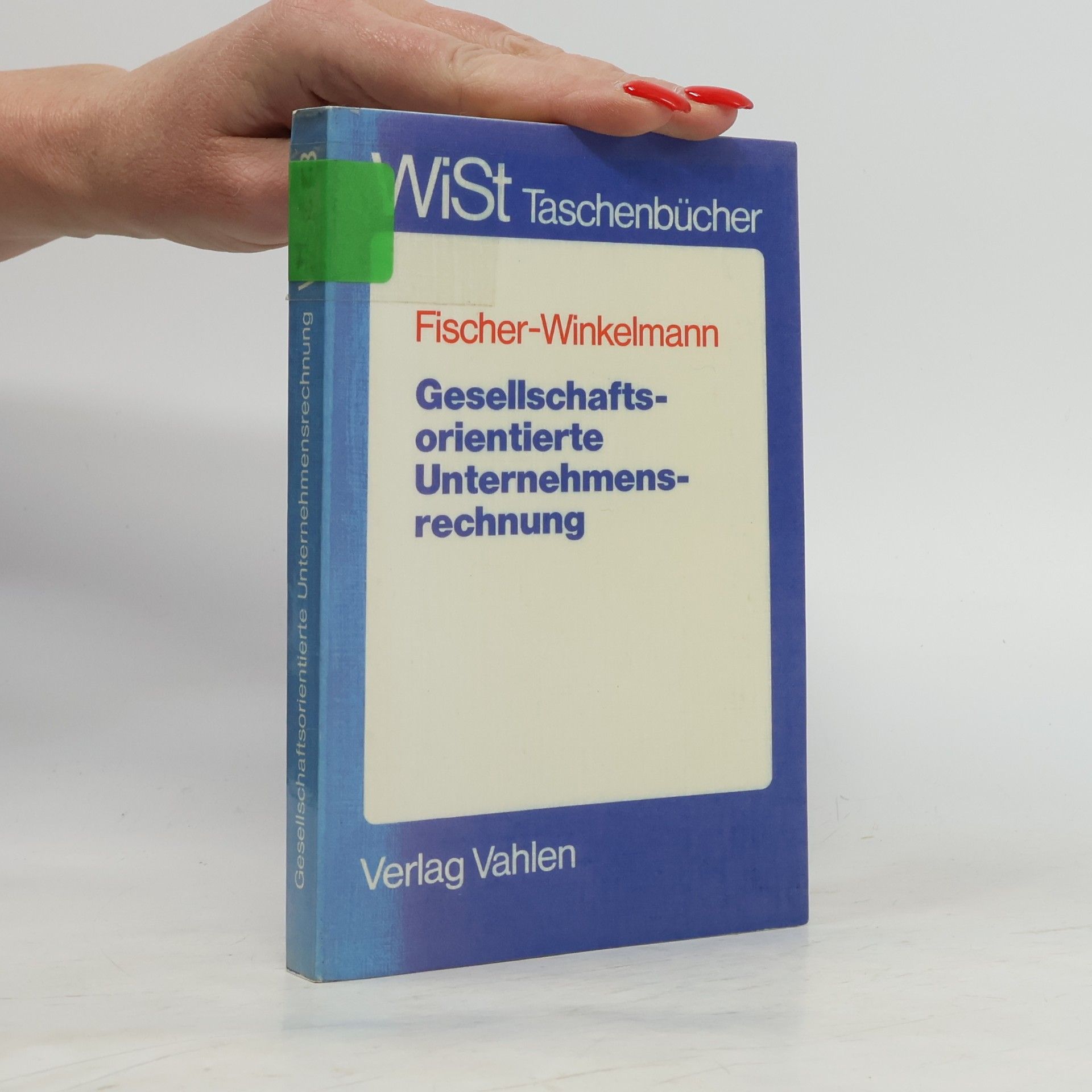 Wolf F. Fischer Winkelmann Gesellschaftsorientierte Unternehmensrechnung