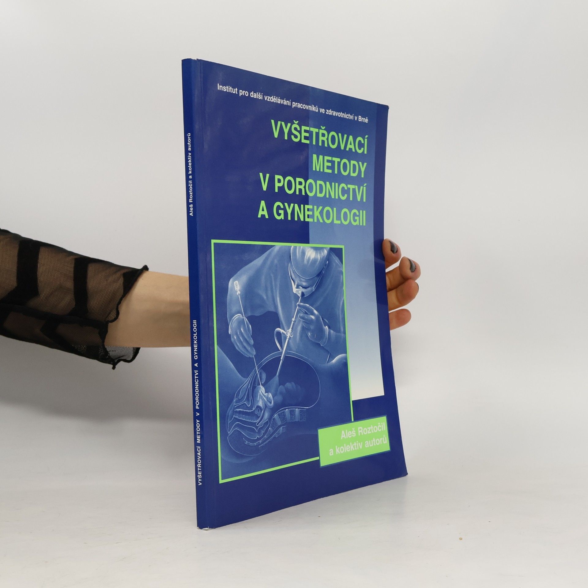 Vyšetřovací metody v gynekologii a porodnictví
