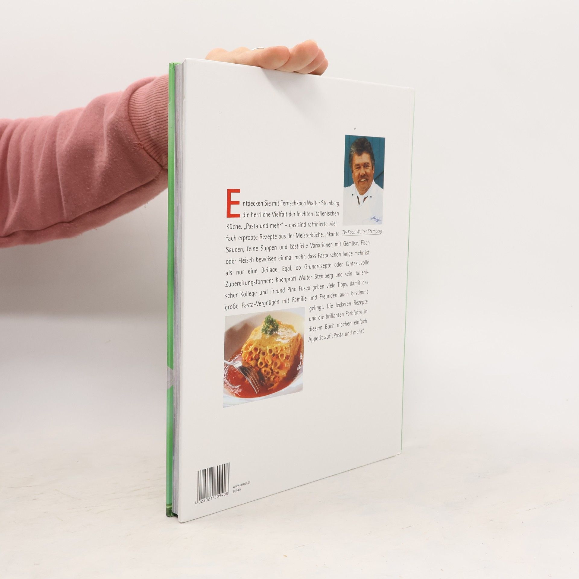 Walter Stemberg Pasta und mehr. Meisterrezepte der Leichten italischen Kuche