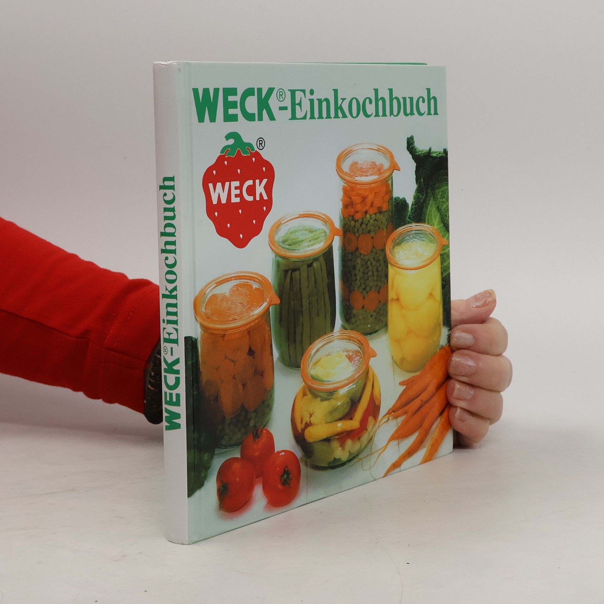 Kolektív autorov Weck-Einkochbuch