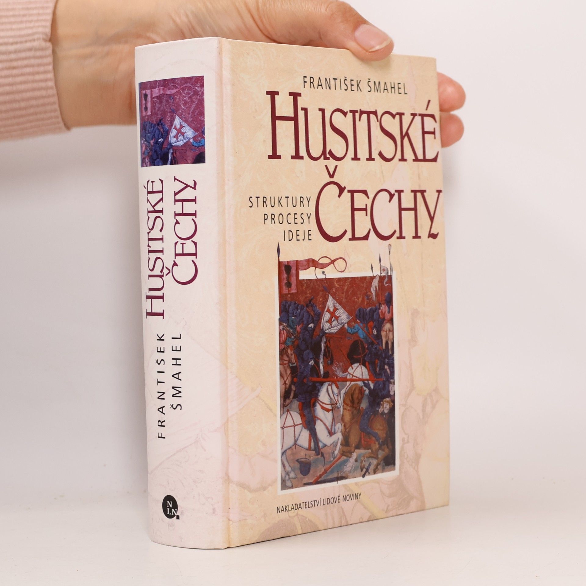 Husitské Čechy. Struktury, procesy, ideje