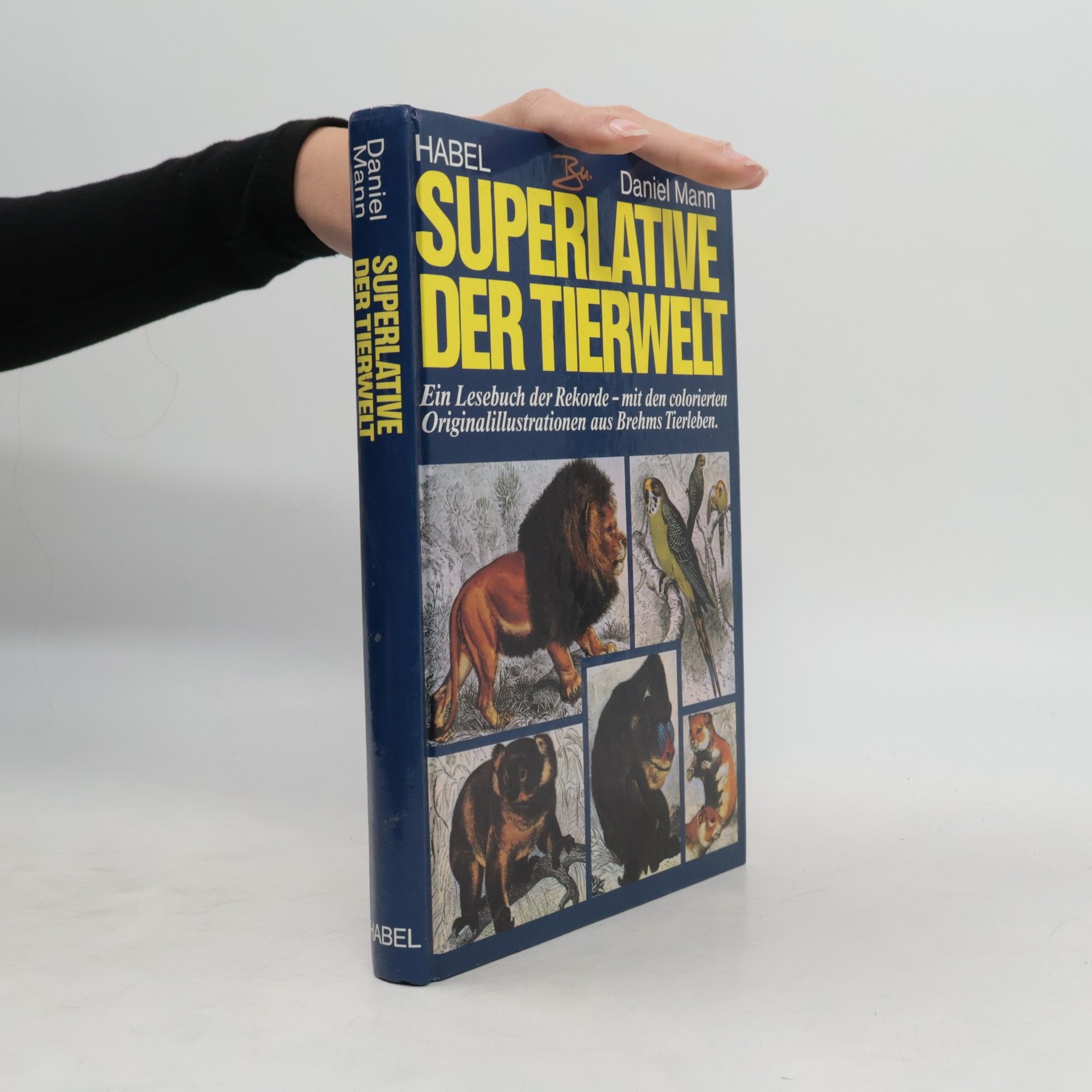 Daniel Mann Superlative der Tierwelt