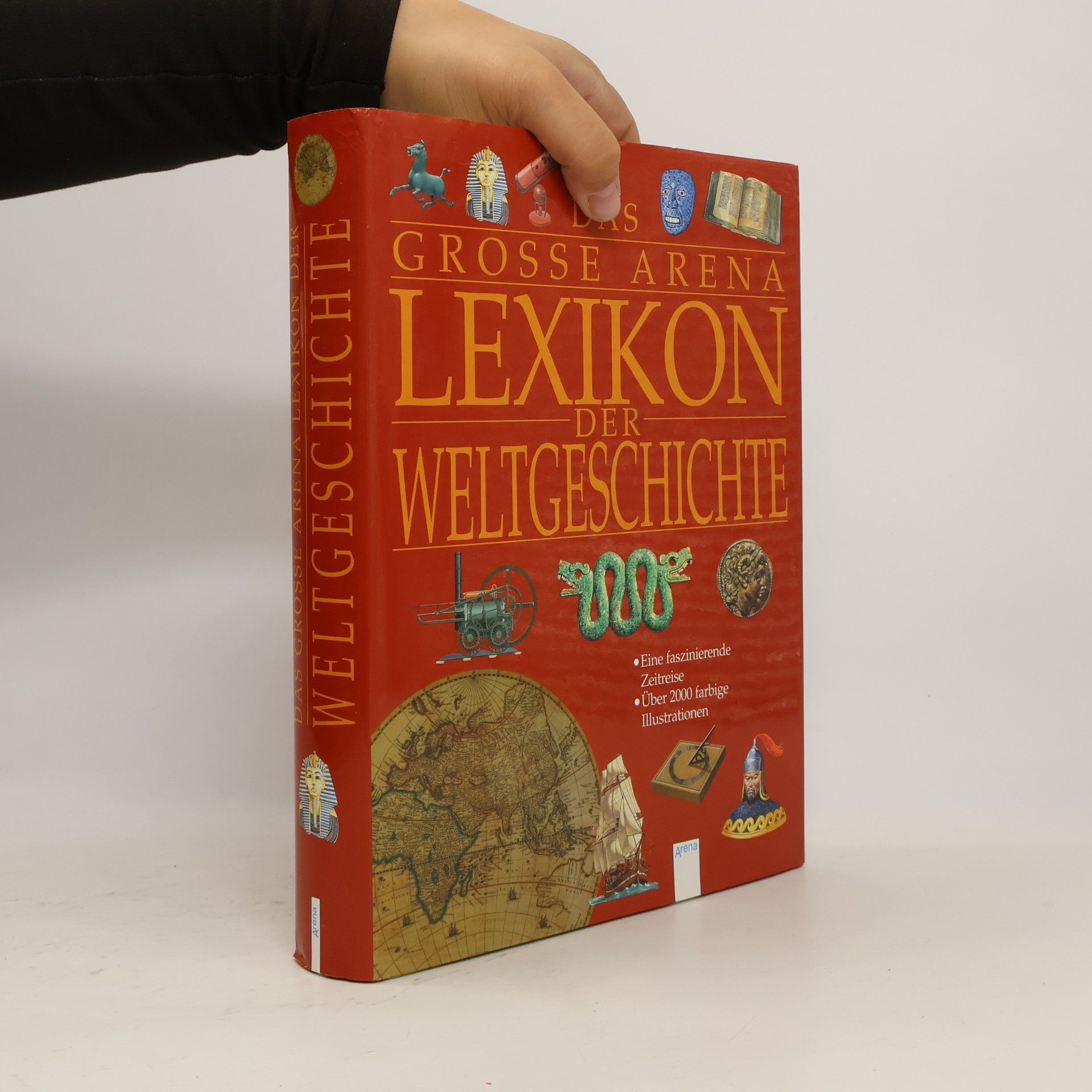 Das grosse Arena Lexikon der Weltgeschichte.