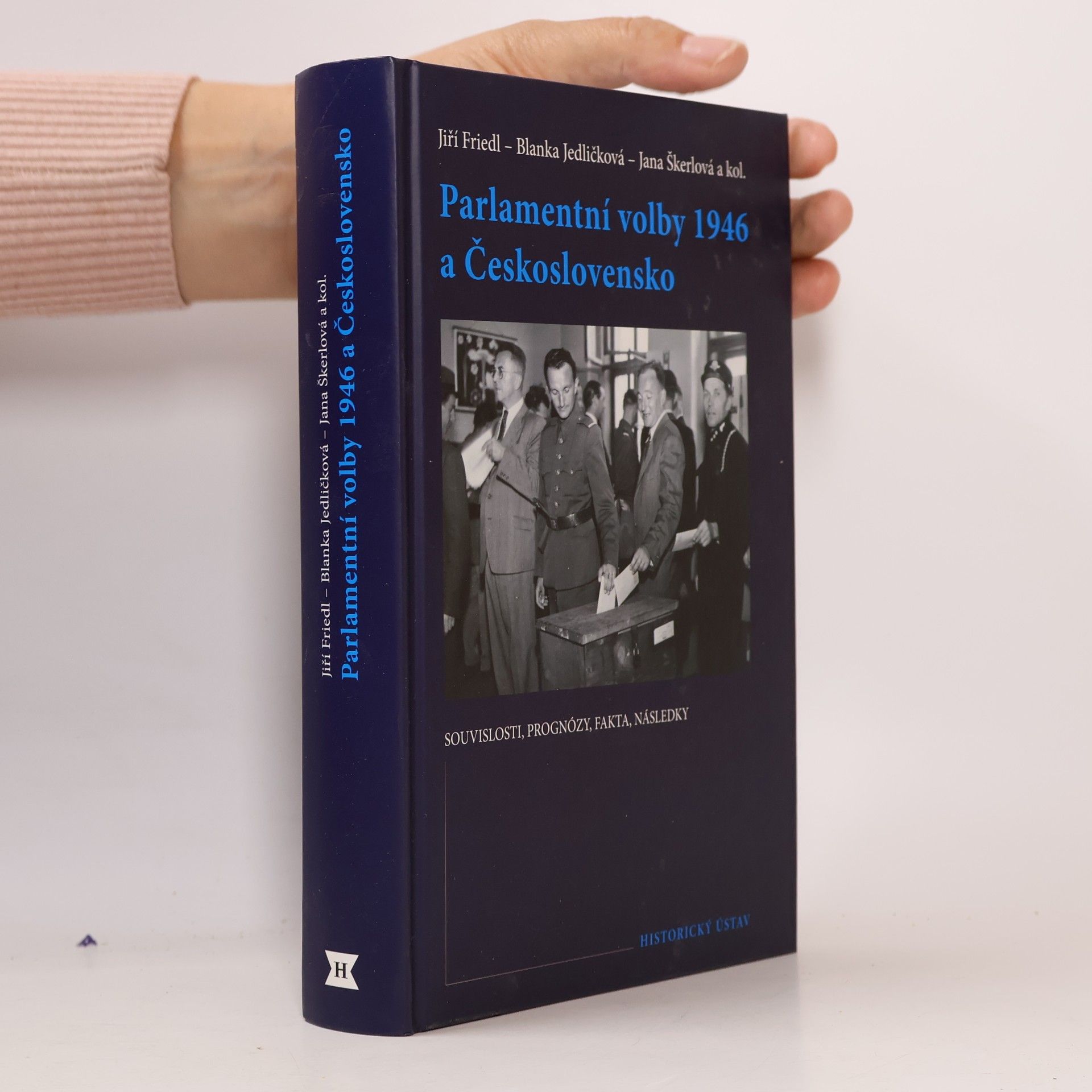 Parlamentní volby 1946 a Československo. Souvislosti, prognózy, fakta, následky