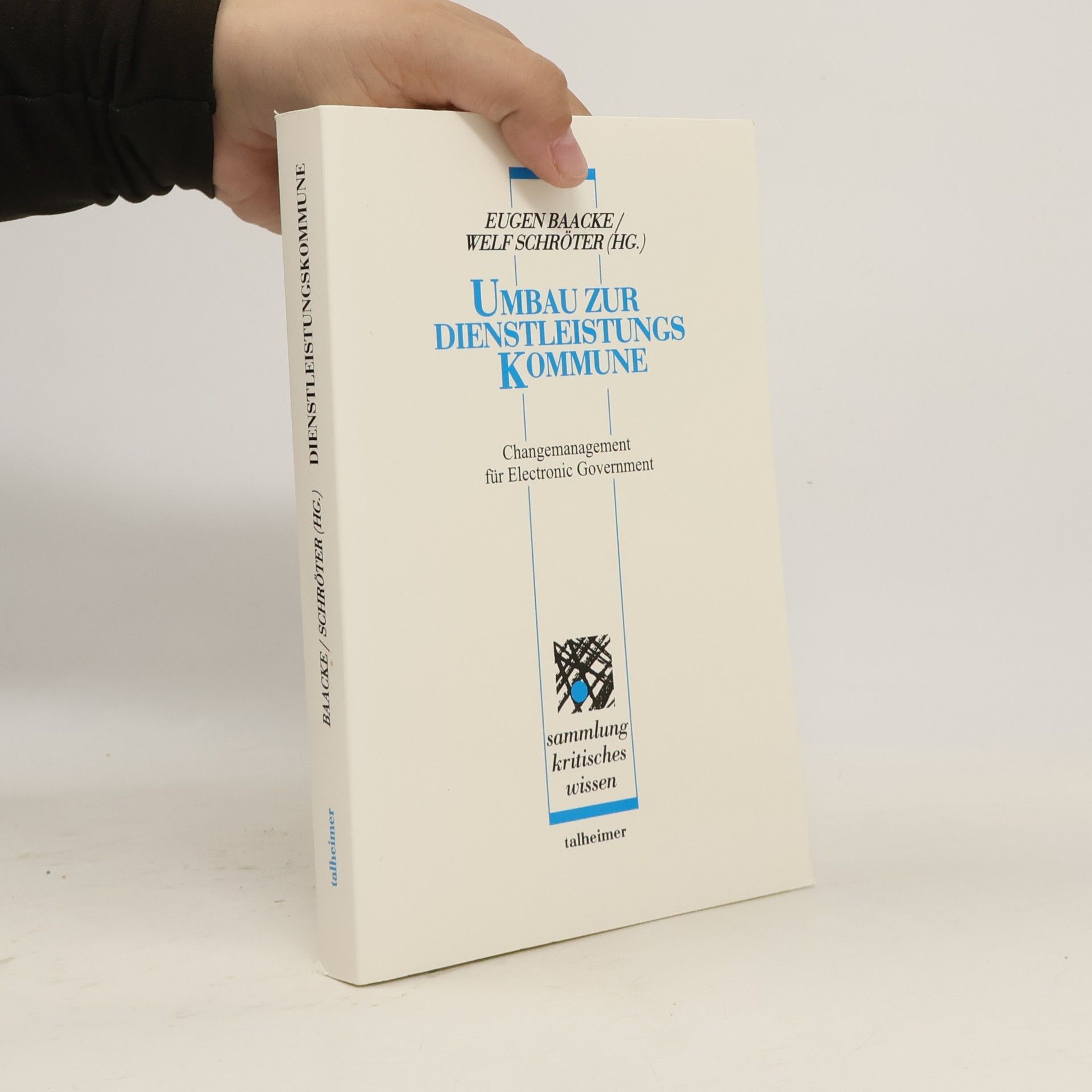 Eugen Baacke Umbau zur Dienstleistungskommune