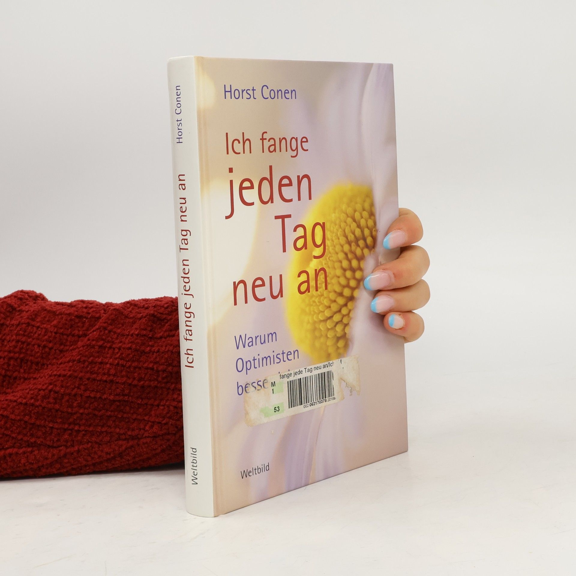 Ich fange jeden Tag neu an