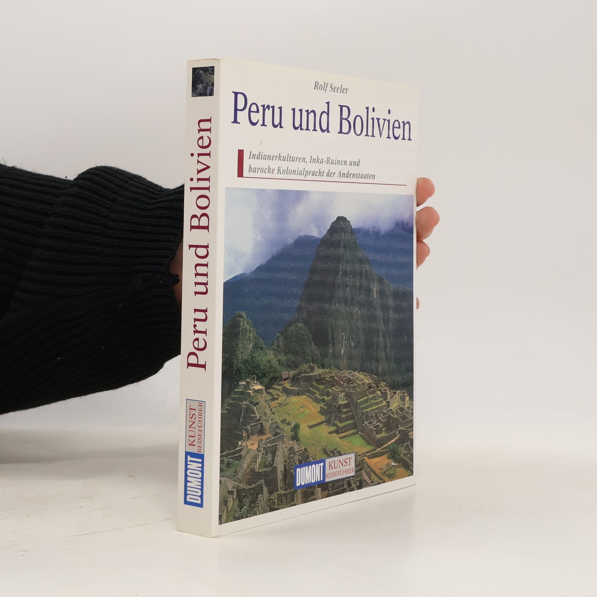 Rolf Seeler Peru und Bolivien