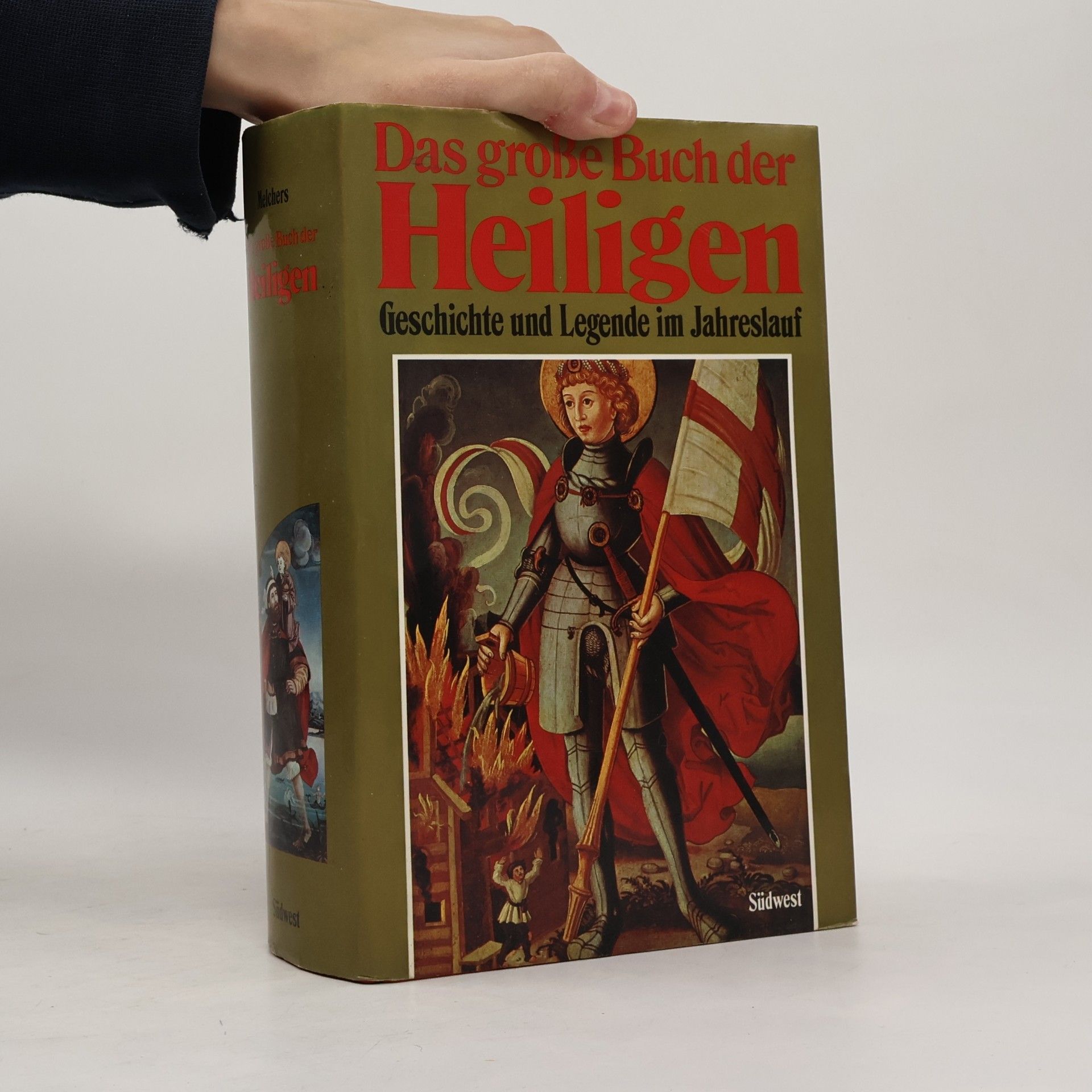Autorenkollektiv Das grosse Buch der Heiligen. Geschichte und Legende im Jahreslauf