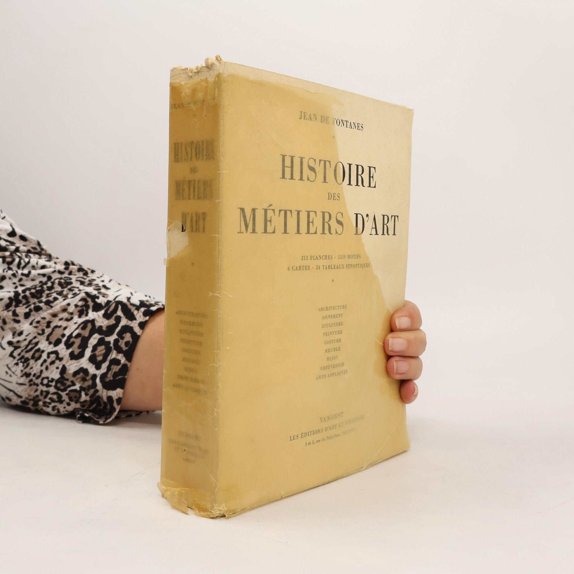 Jean De Fontanes HISTOIRE DES MÉTIERS D'ART