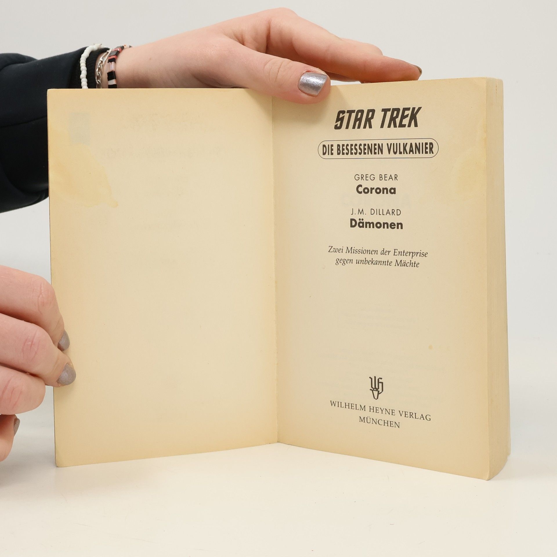 Greg Bear Star Trek - Die besessenen Vulkanier. Corona; Dämonen. Zwei Missionen der Enterprise gegen unbekannte Mächte