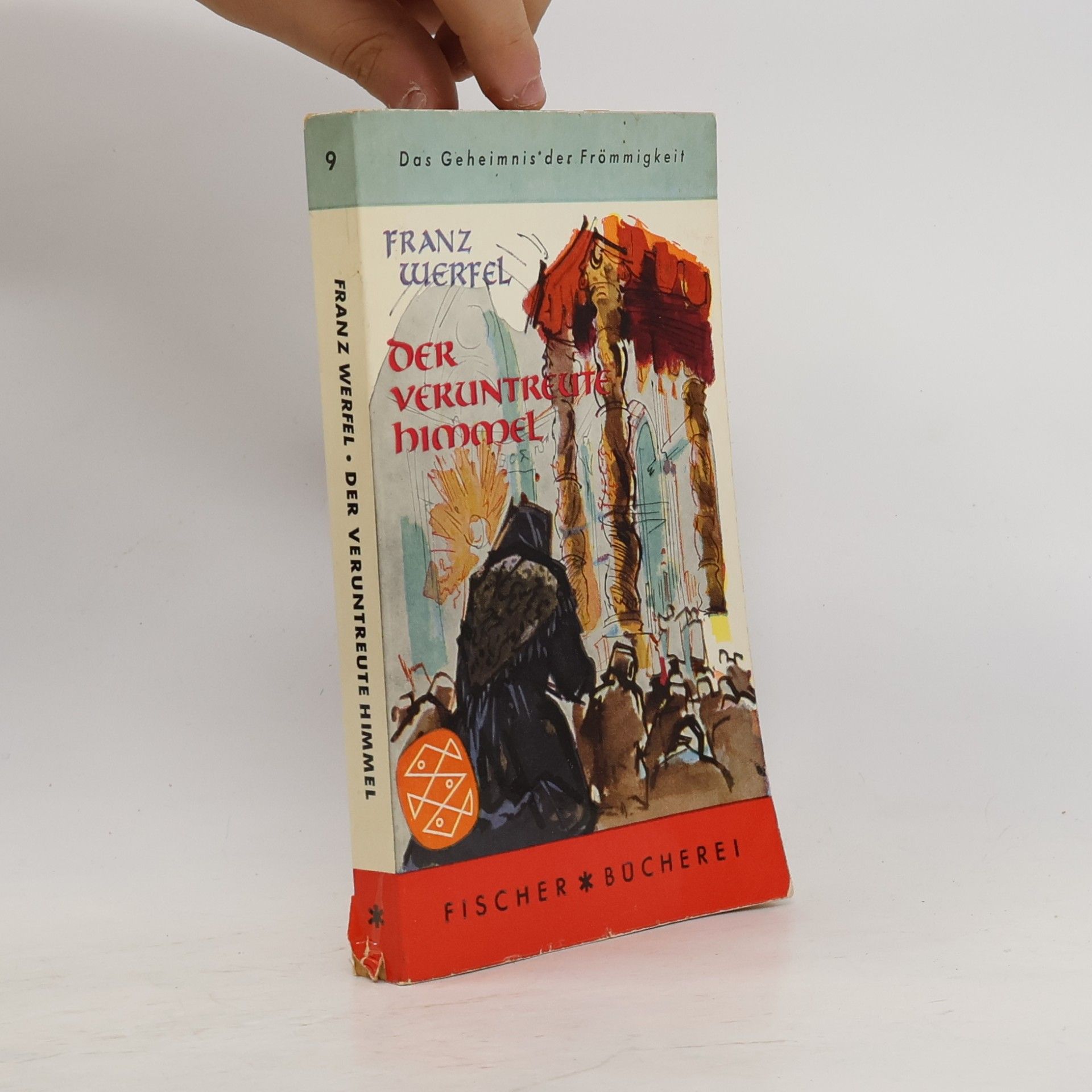 Franz Werfel Der veruntreute Himmel