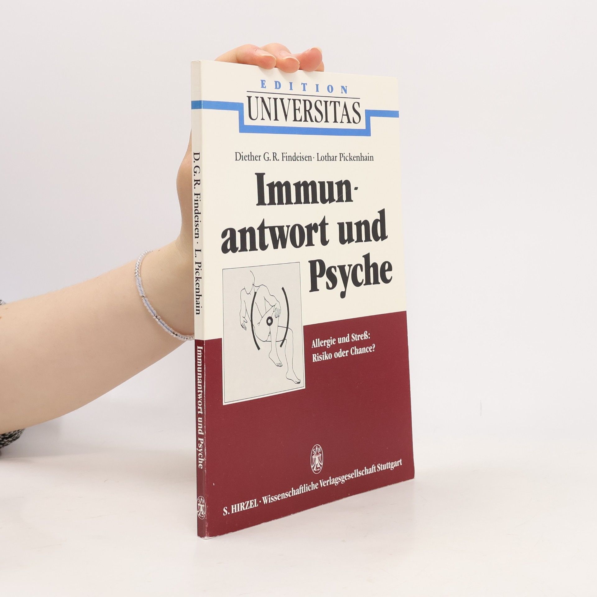 Diether G. R. Findeisen Immunantwort und Psyche