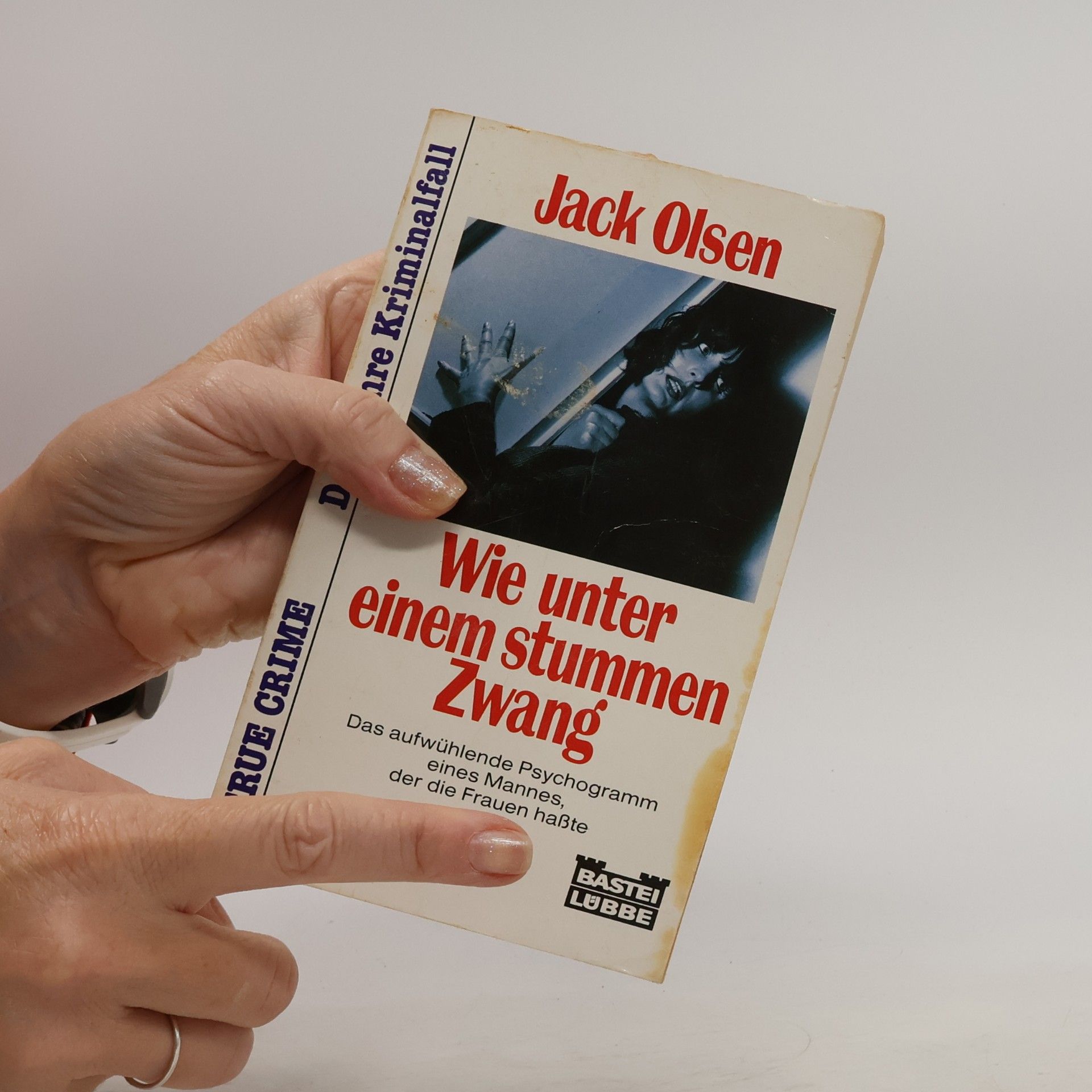 Jack Olsen Wie unter einem stummen Zwang