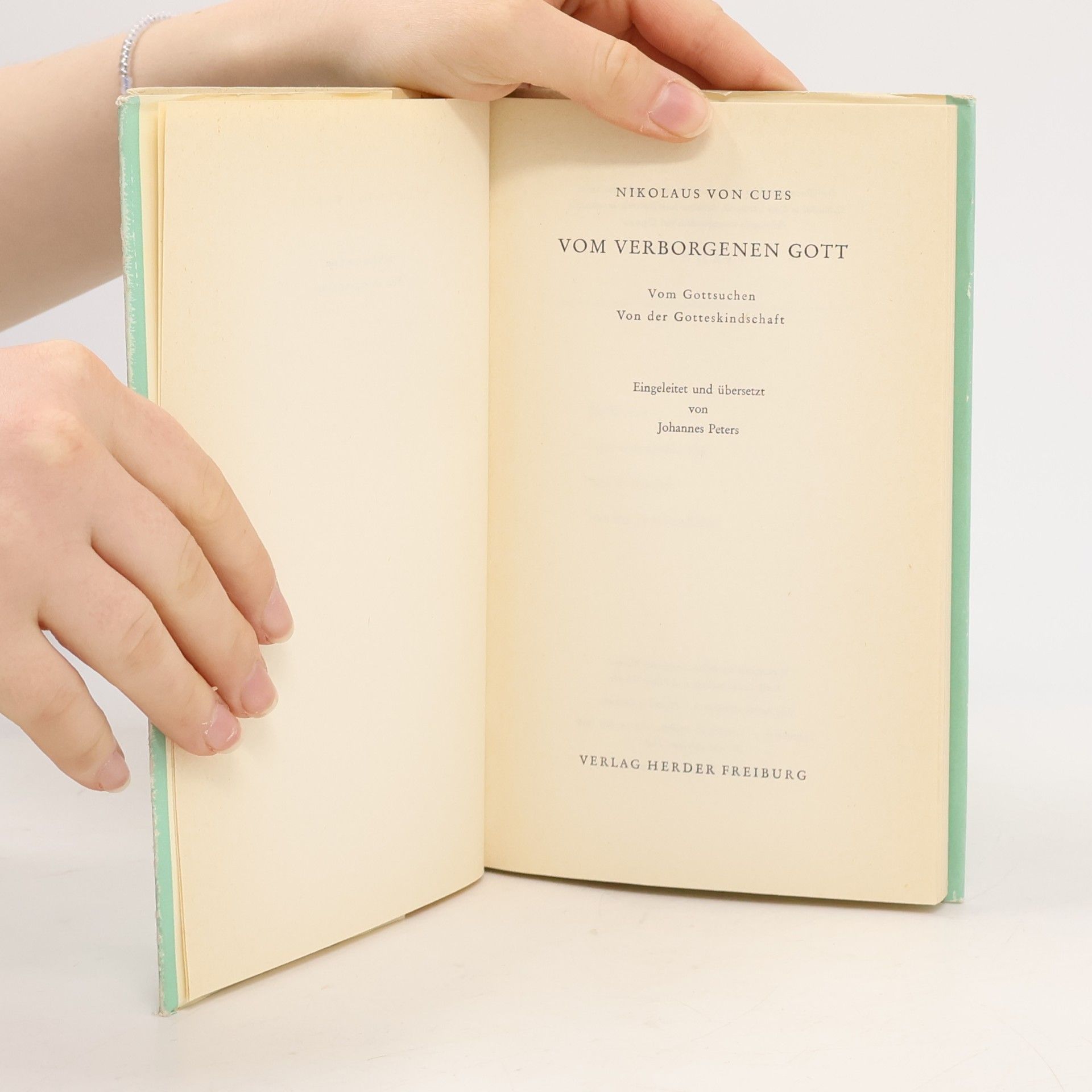 Nicolaus von Cues Vom verborgenen Gott, Vom Gottsuchen, Von der Gotteskindschaft