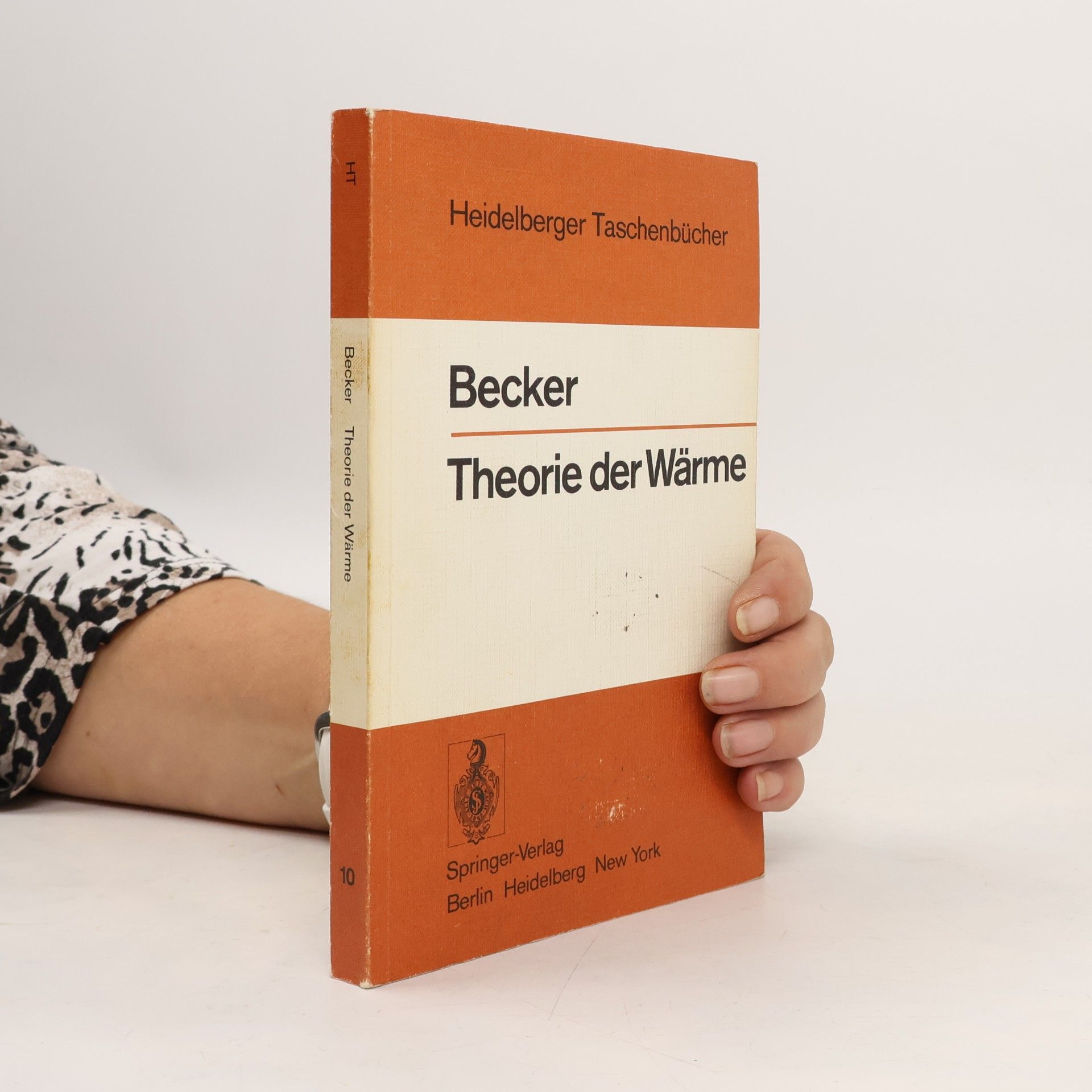 Richard Becker Theorie der Wärme 10
