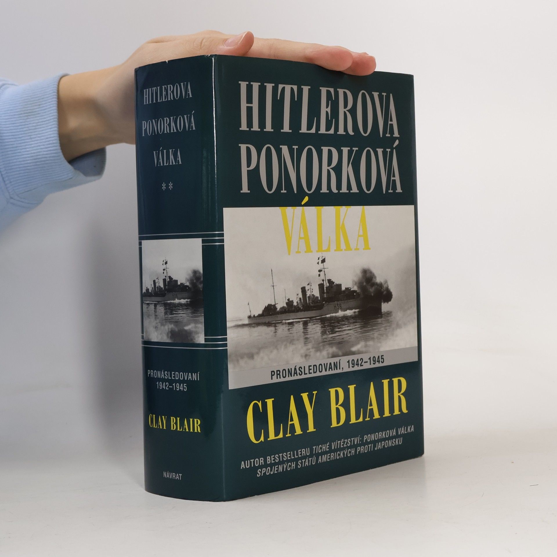 Hitlerova ponorková válka: Pronásledovaní 1942 - 1945
