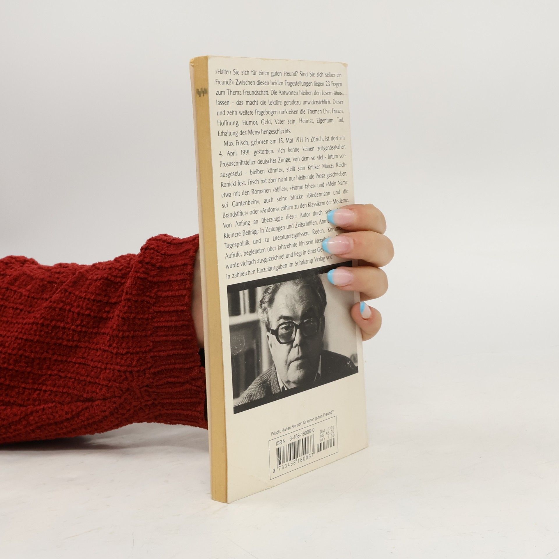 Max Frisch Halten Sie sich für einen guten Freund?