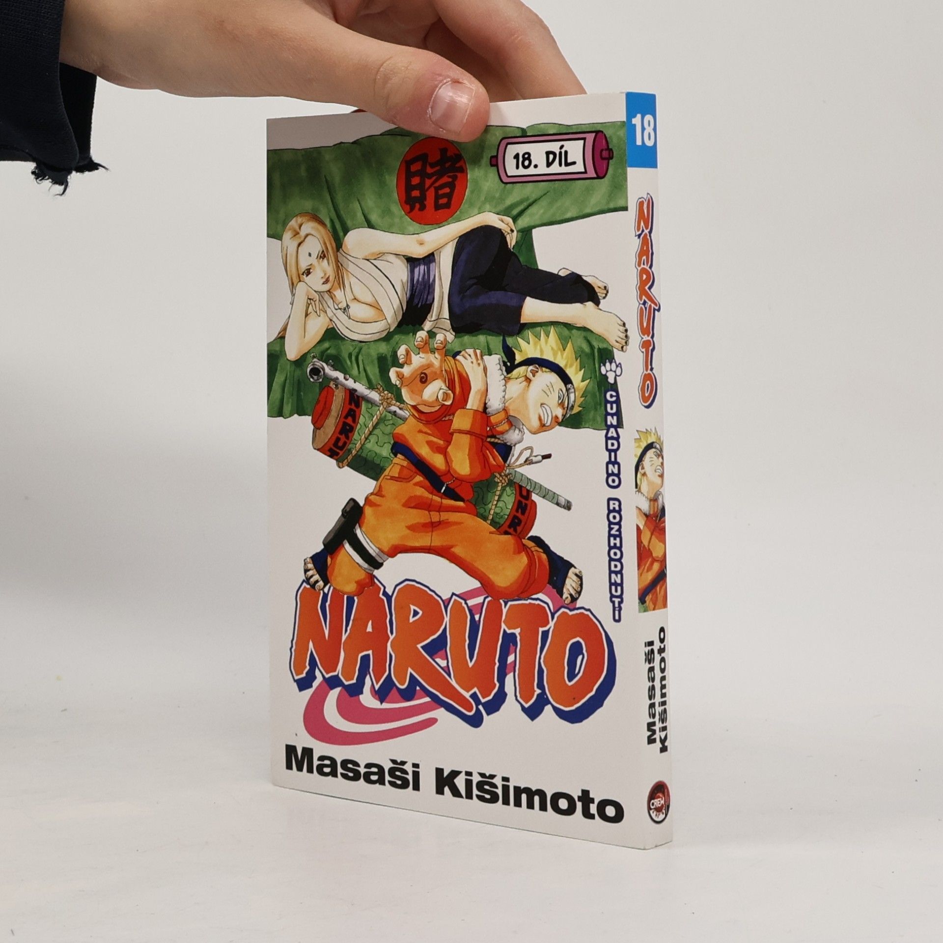 Masashi Kishimoto Naruto. 18. díl, Cunadino rozhodnutí