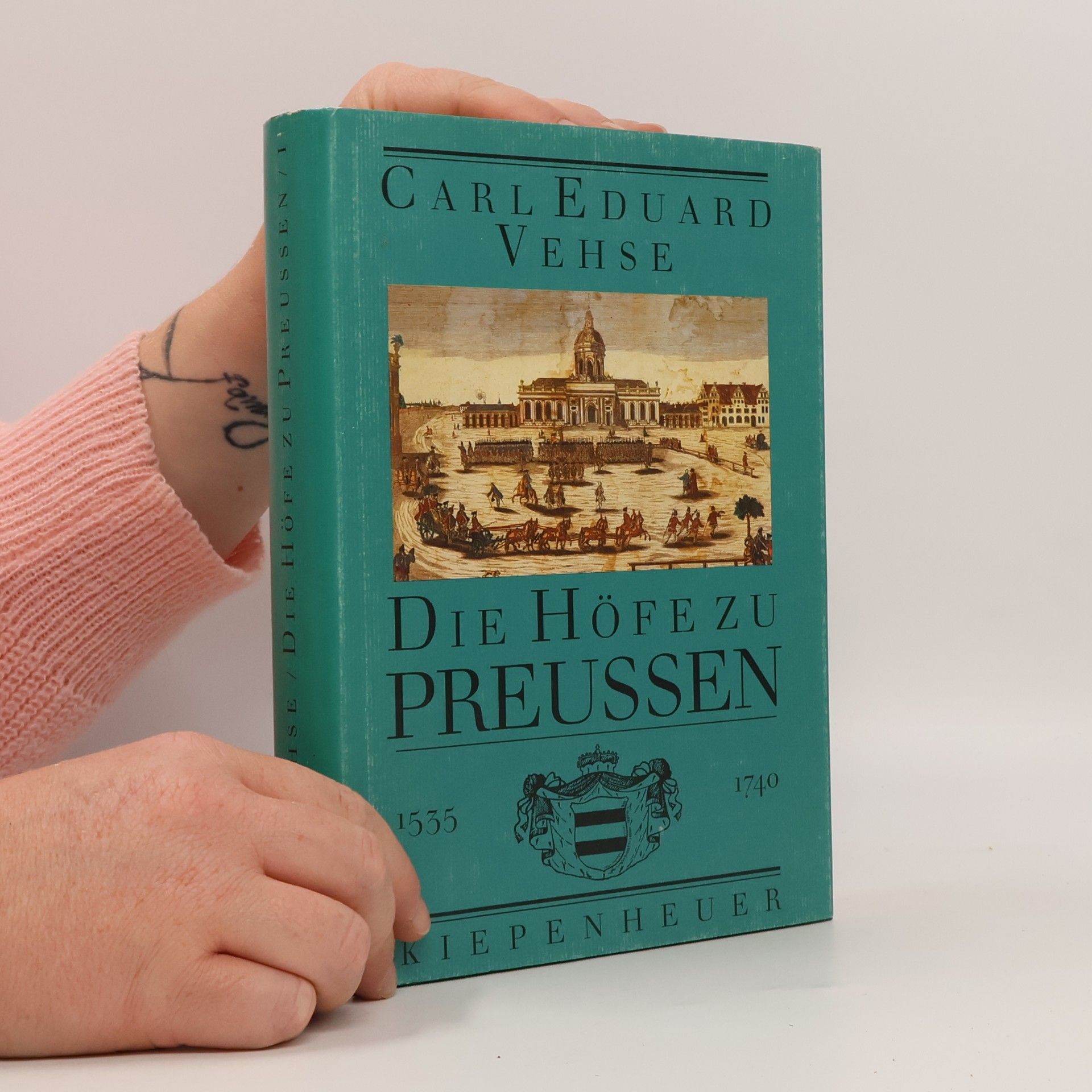 Carl Eduard Vehse Die Höfe zu Preußen 1