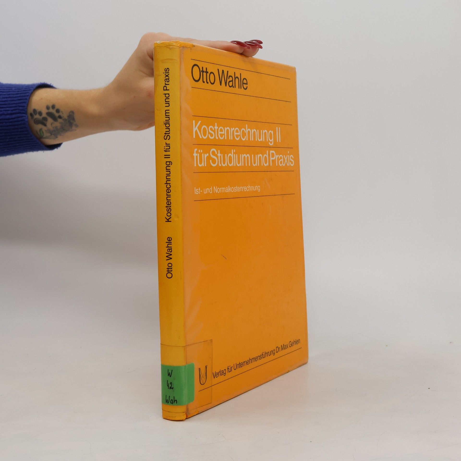 Kostenrechnung II für Studium und Praxis