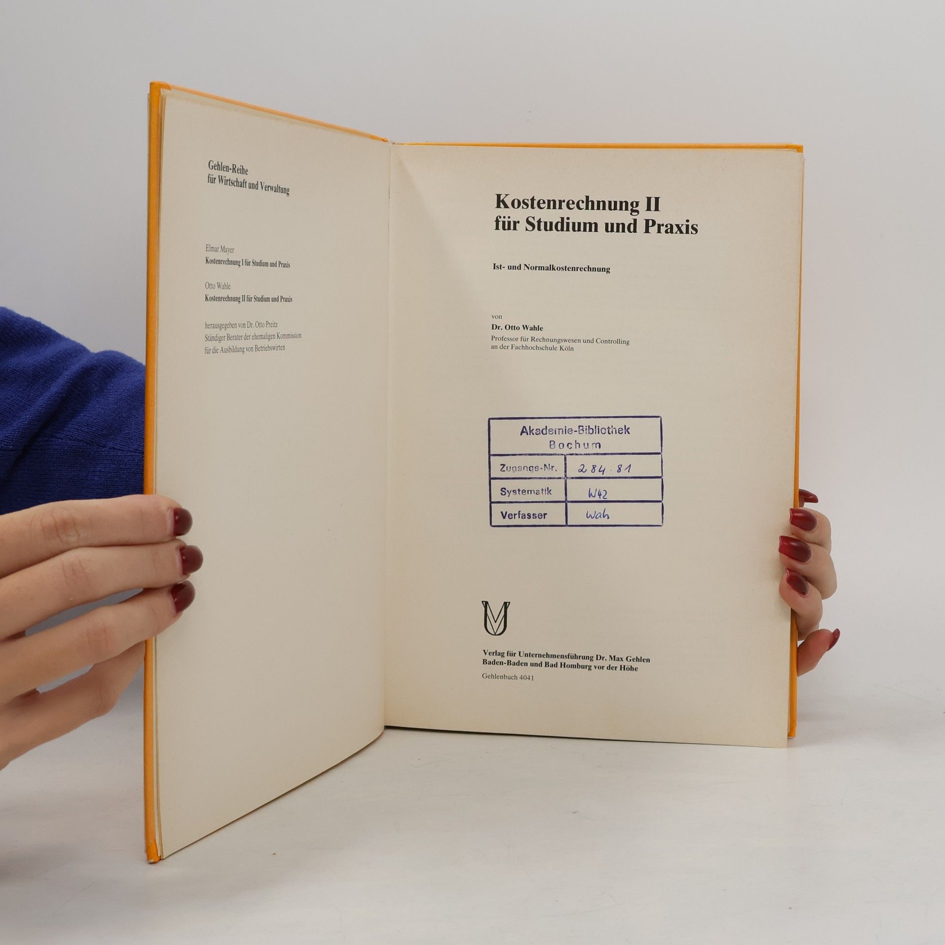 Otto Wahle Kostenrechnung II für Studium und Praxis