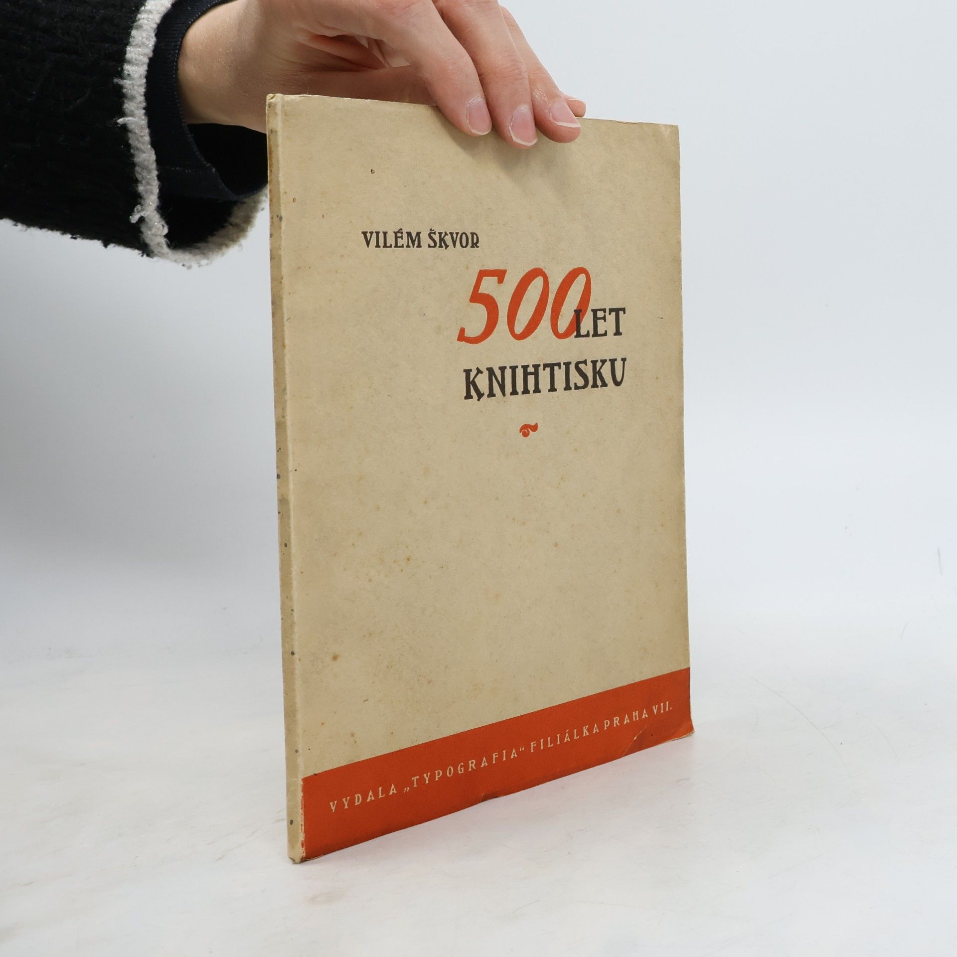 Škvor Vilém 500 let knihtisku