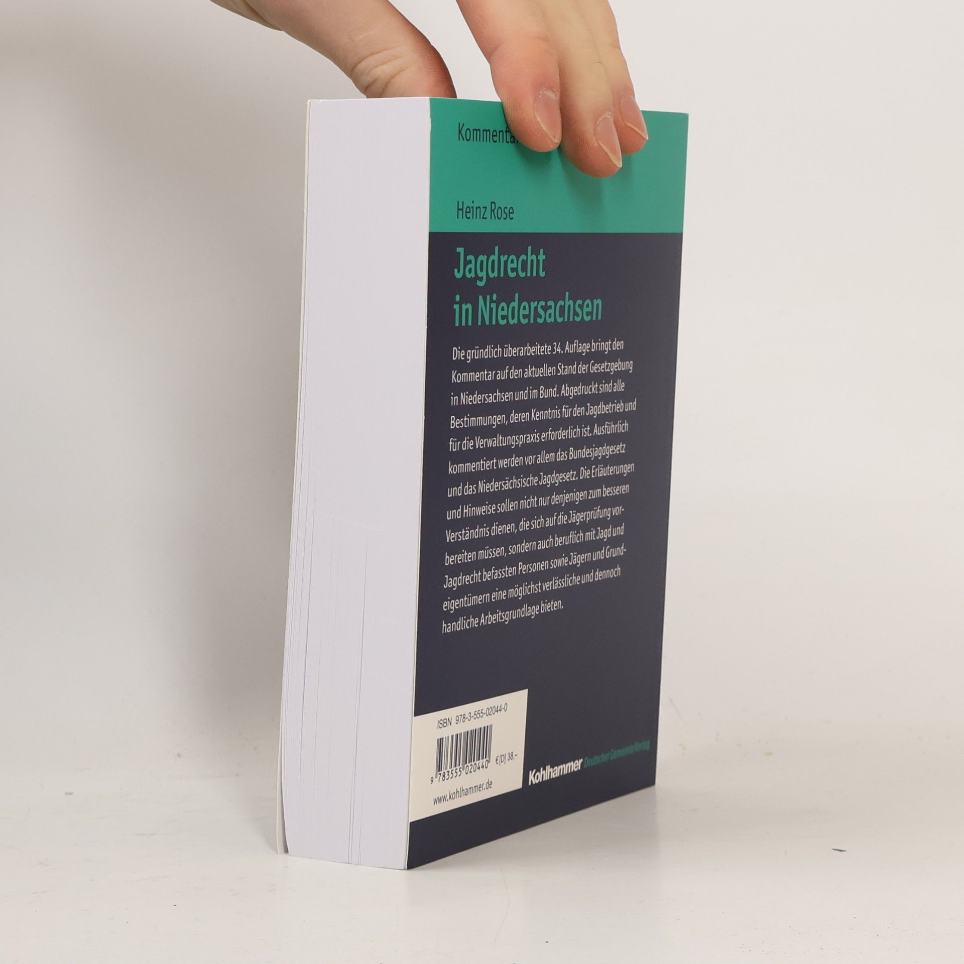 Heinz Rose Kommunale Schriften für Niedersachsen: Jagdrecht in Niedersachsen