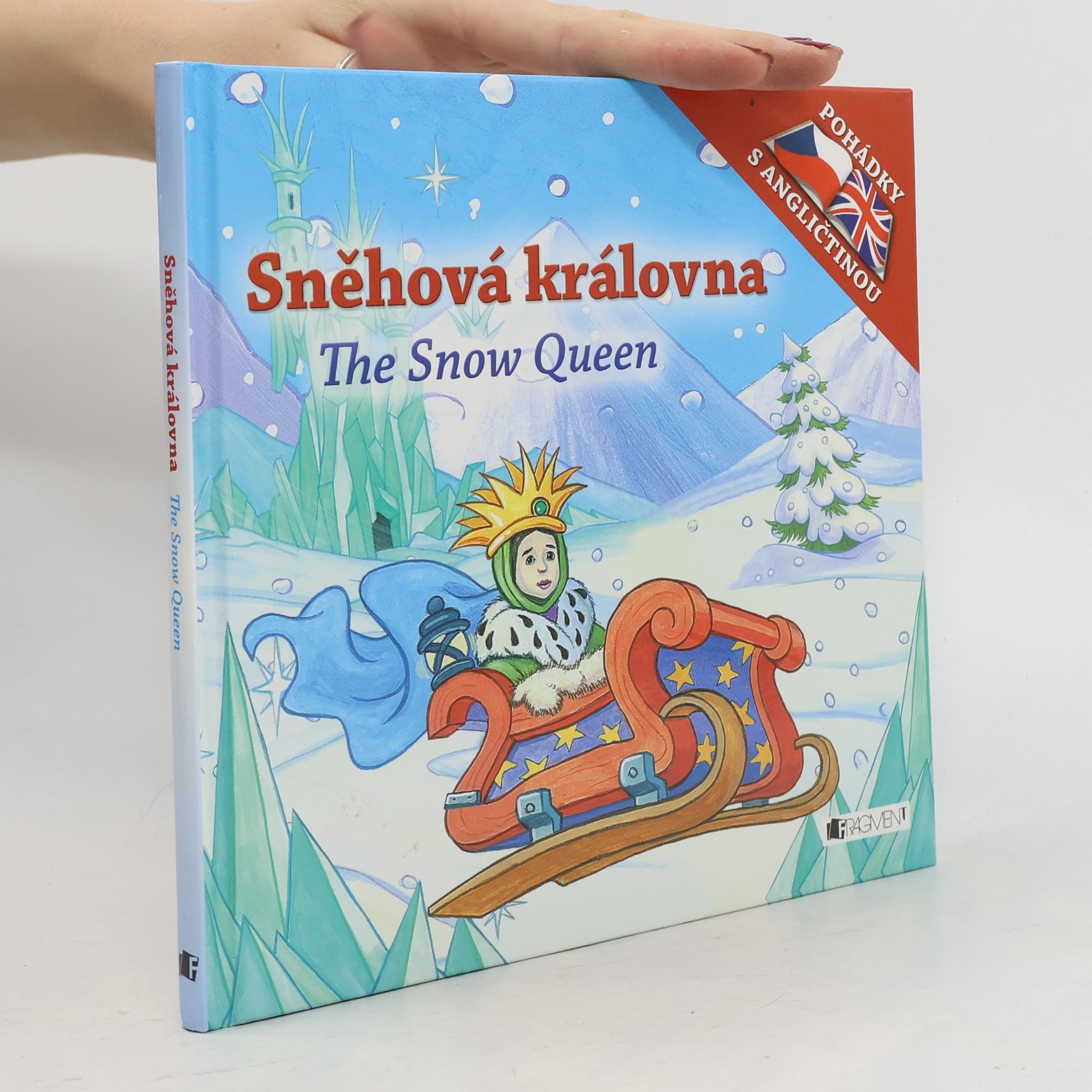 Kolektiv autorů Sněhová královna. The Snow Queen