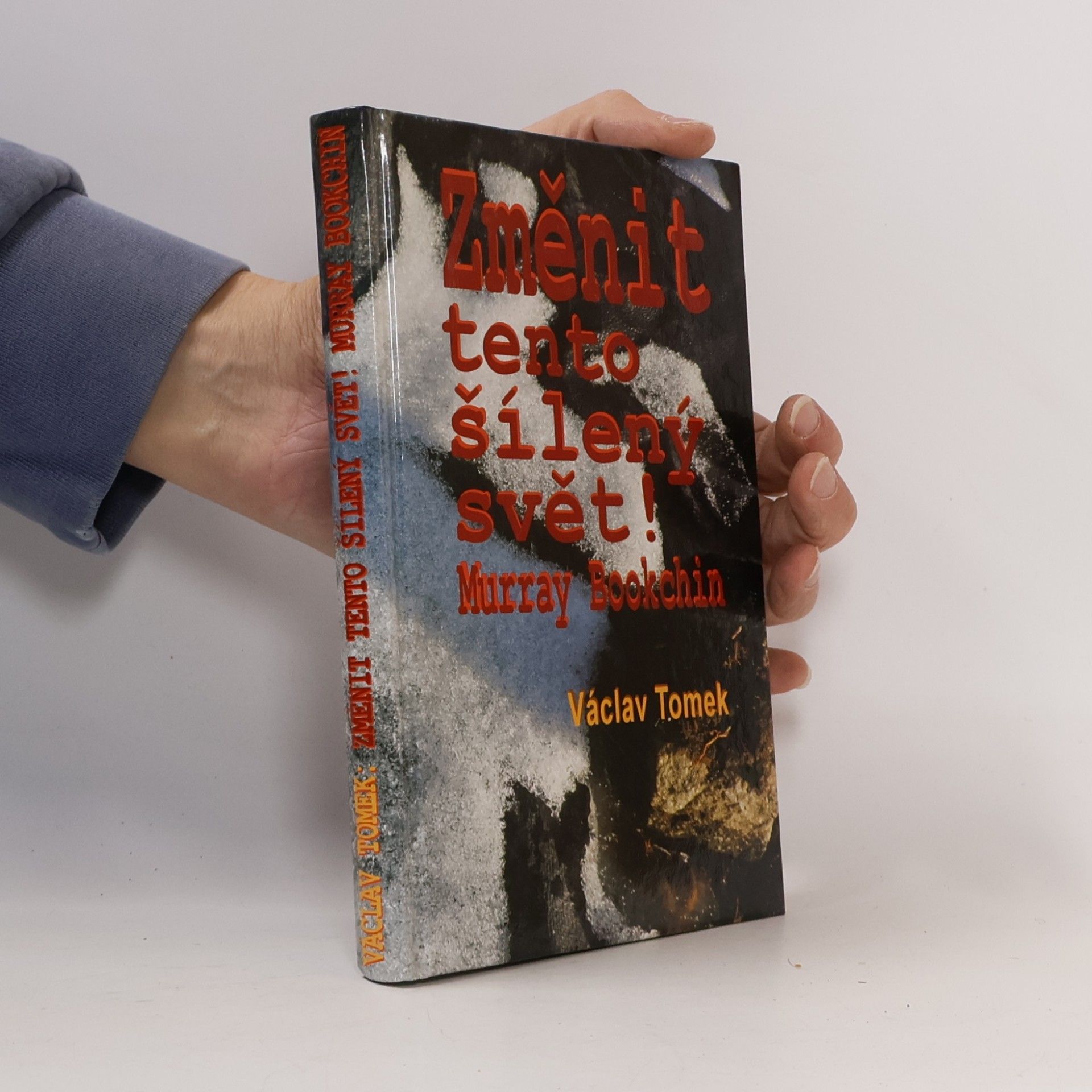 Změnit tento šílený svět! Murray Bookchin