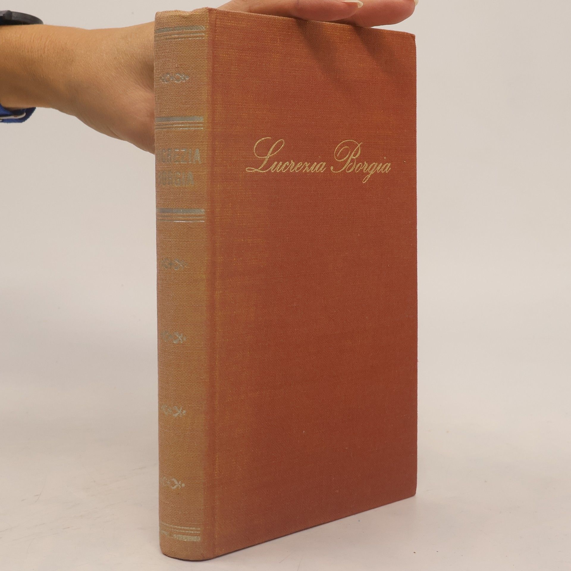 Lucrezia Borgia. Leidenschaft und Verbrechen der Borgia-Dynastie