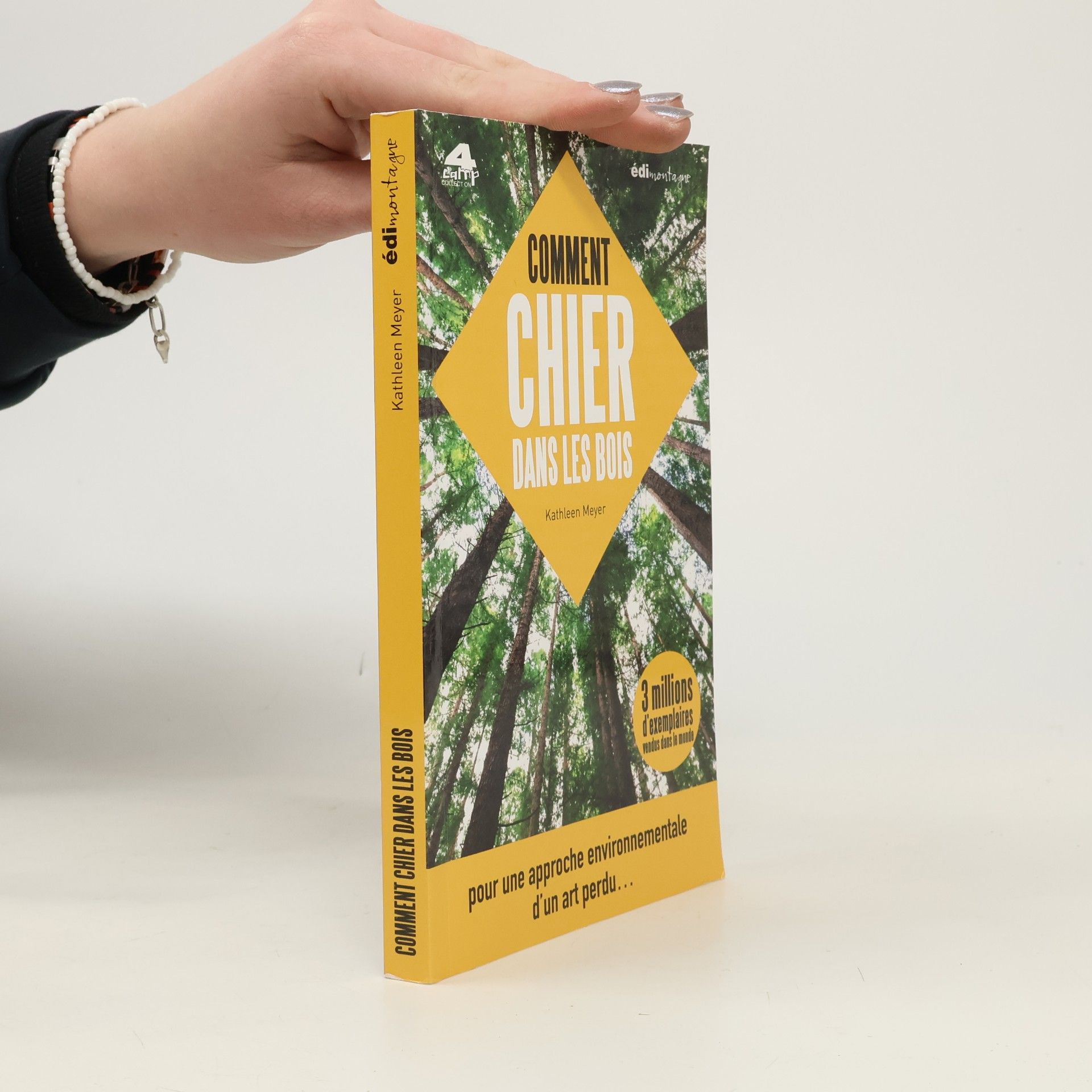 Kathleen Meyer Comment chier dans les woods: Pour une approche environnementale d'un art perdu