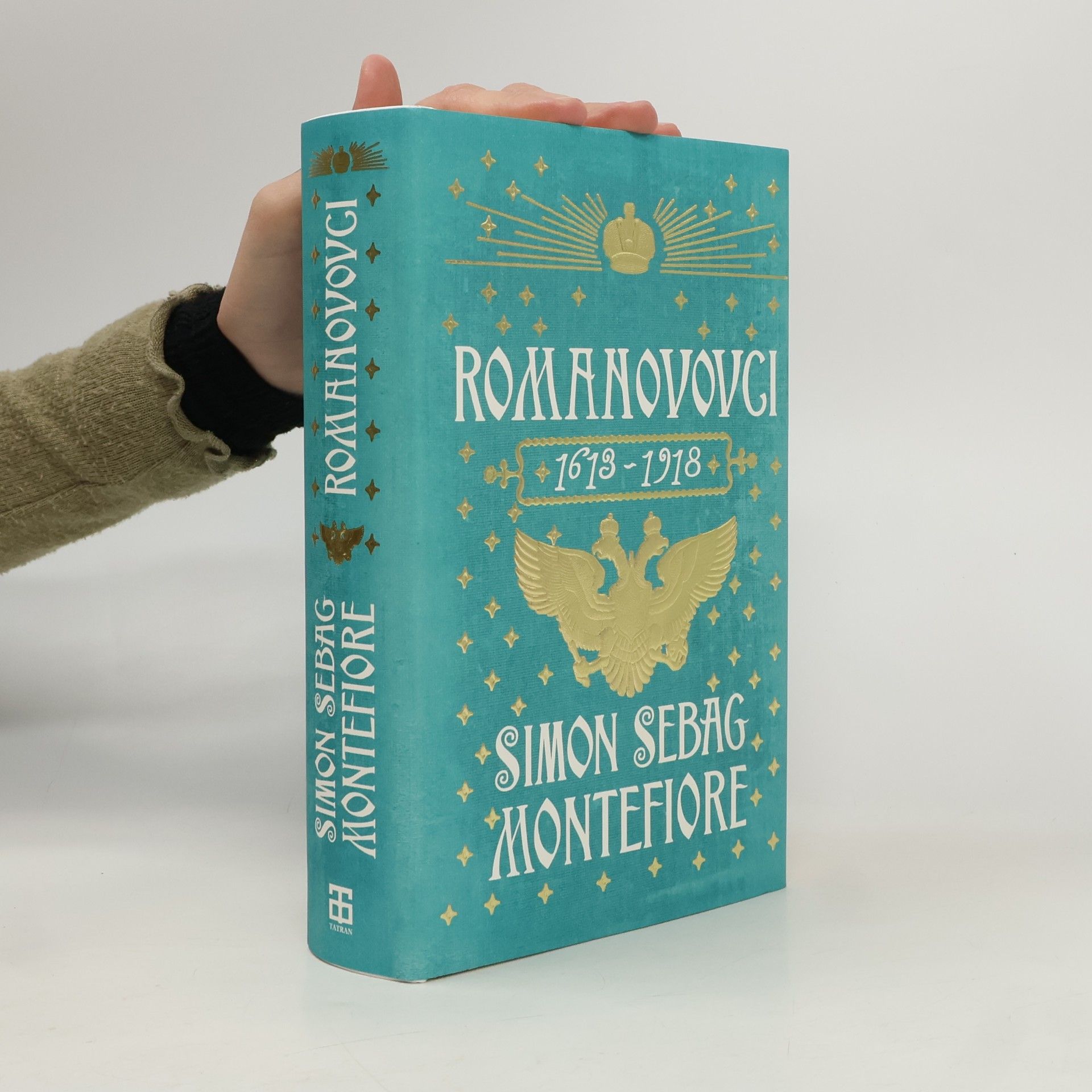 Simon Sebag Montefiore Romanovovci 1613 - 1918