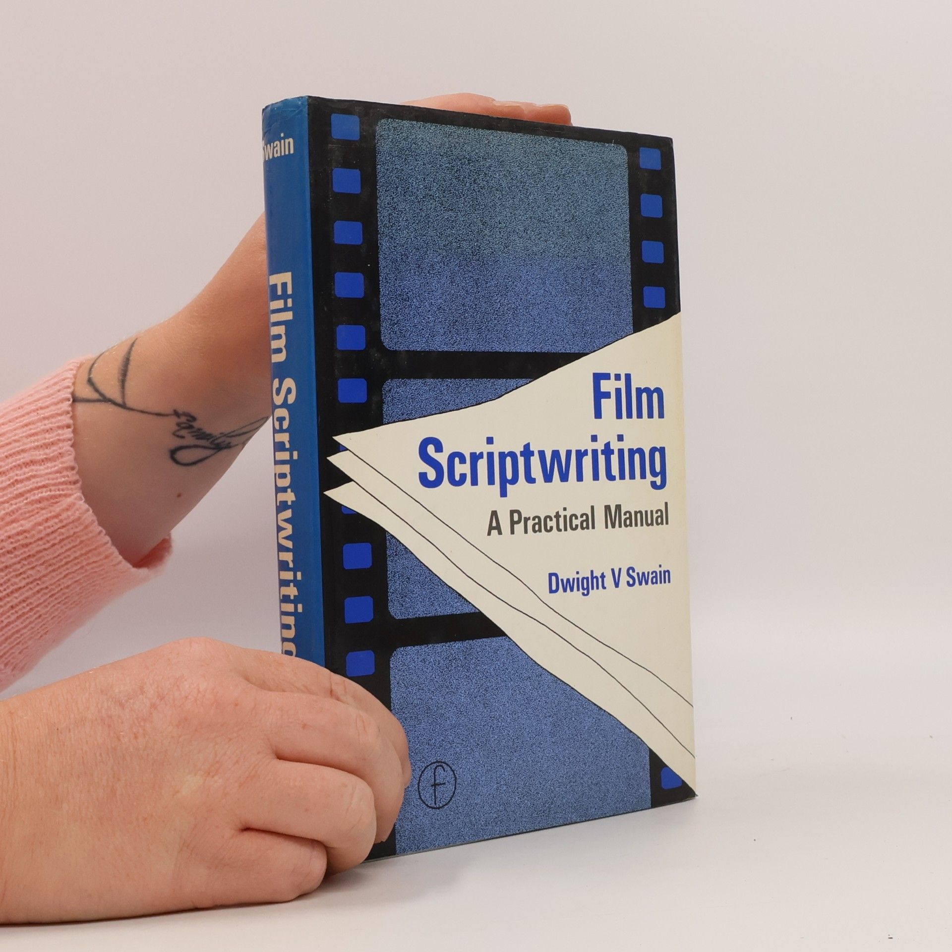 Dwight V. Swain Film Scriptwriting
