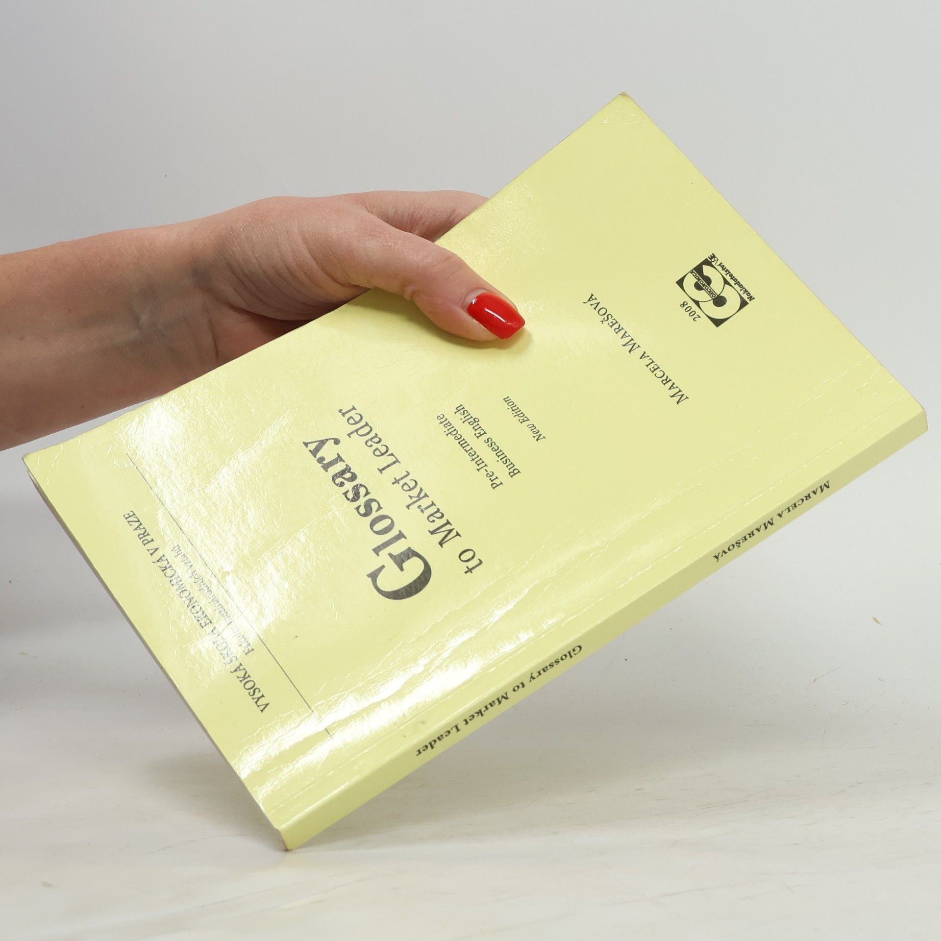 Marcela Marešová Glossary to Market leader pre-intermediate business English : new edition