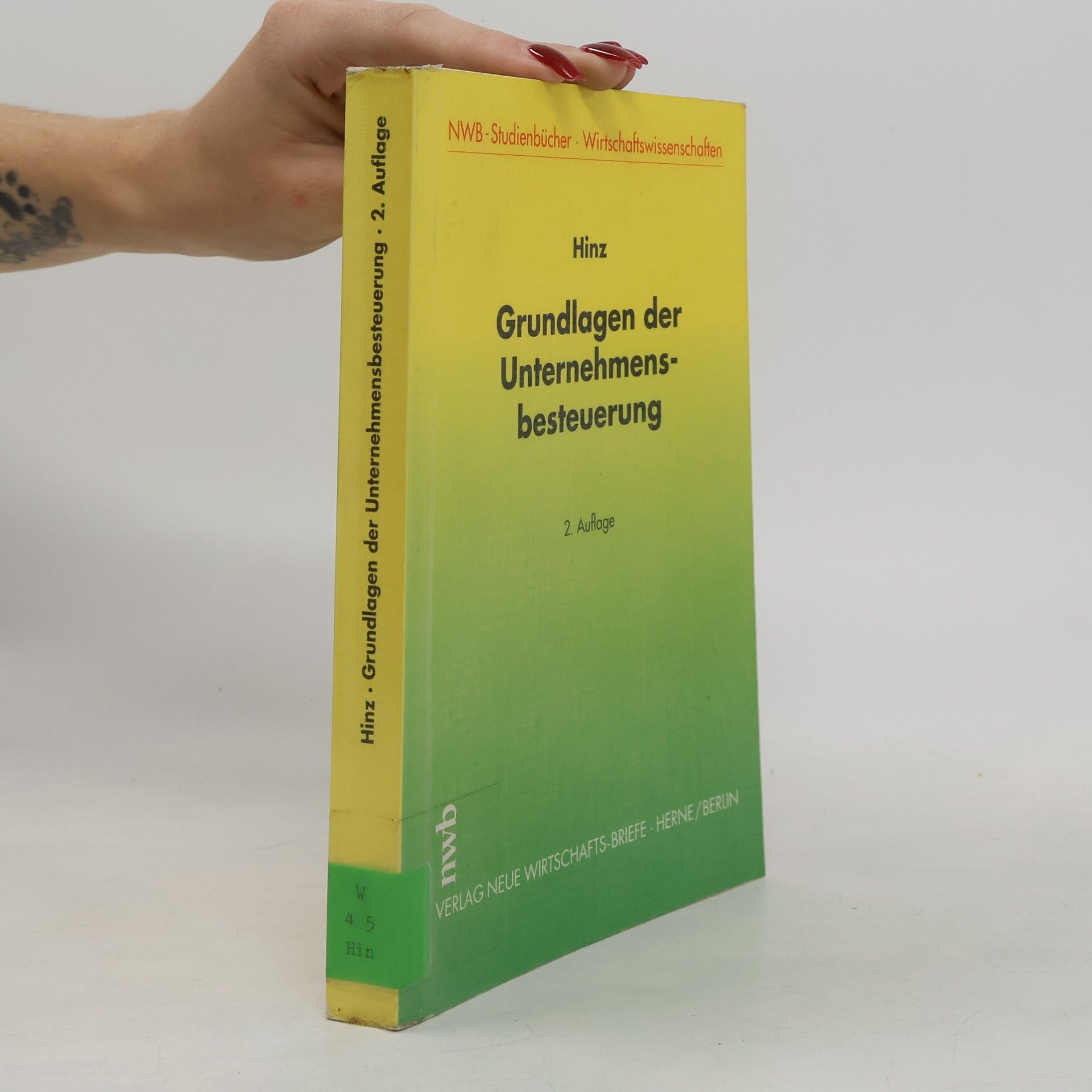 Grundlagen der Unternehmensbesteuerung - 2. Auflage