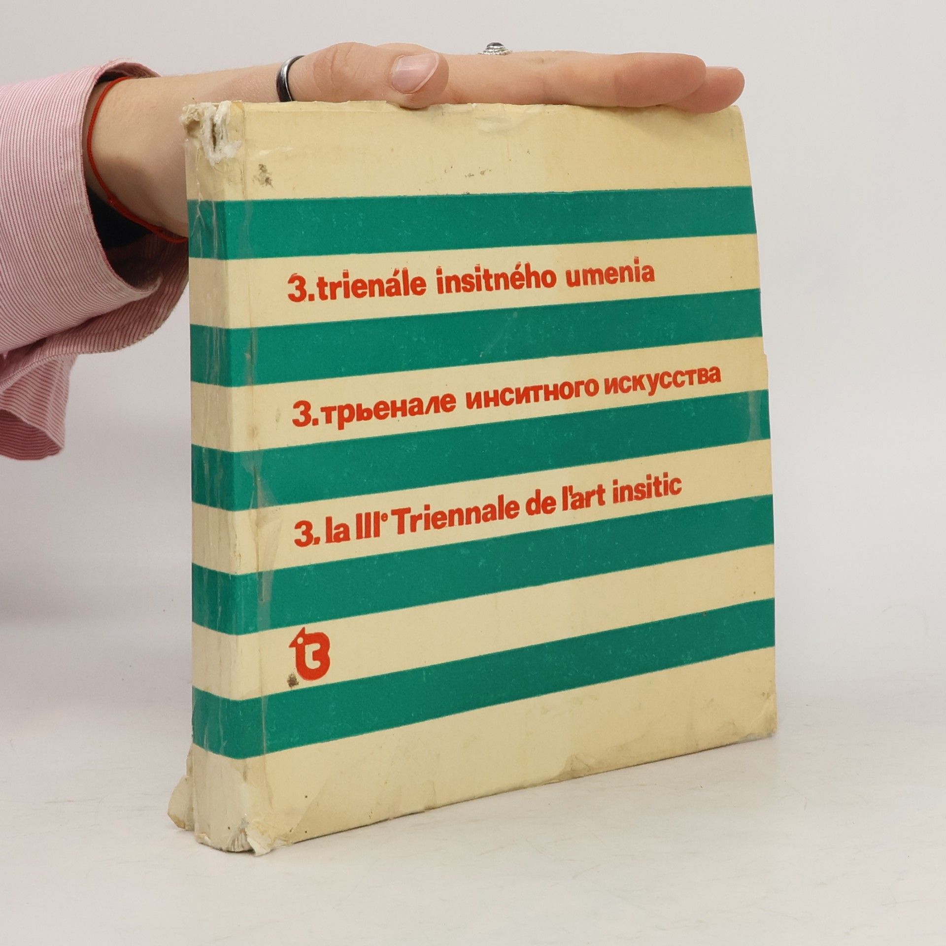 Autorenkollektiv 3. trienále insitného umenia = 3. трьенале инситного искусства = 3. la IIIe Triennale de l'art insitic