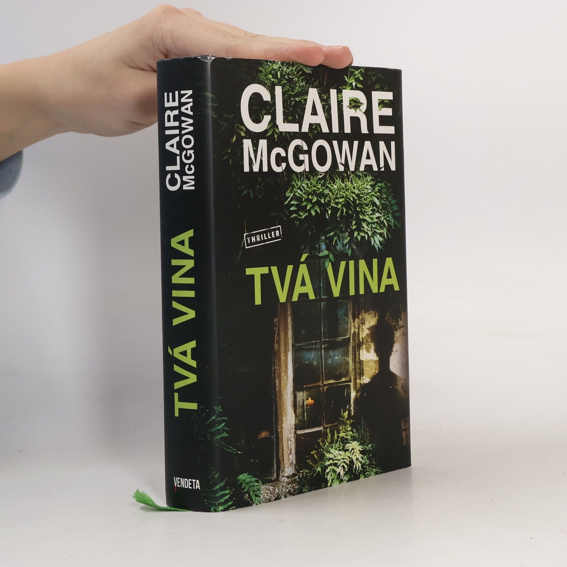 Claire McGowan Tvá vina