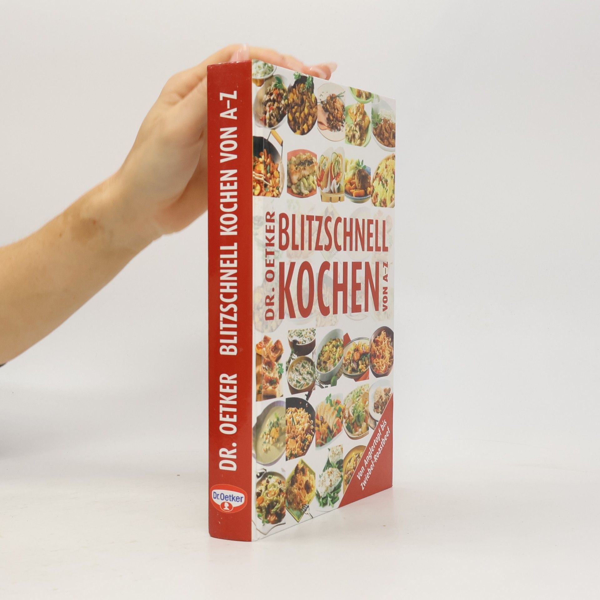 Autorenkollektiv Dr. Oetker - blitzschnell kochen von A-Z