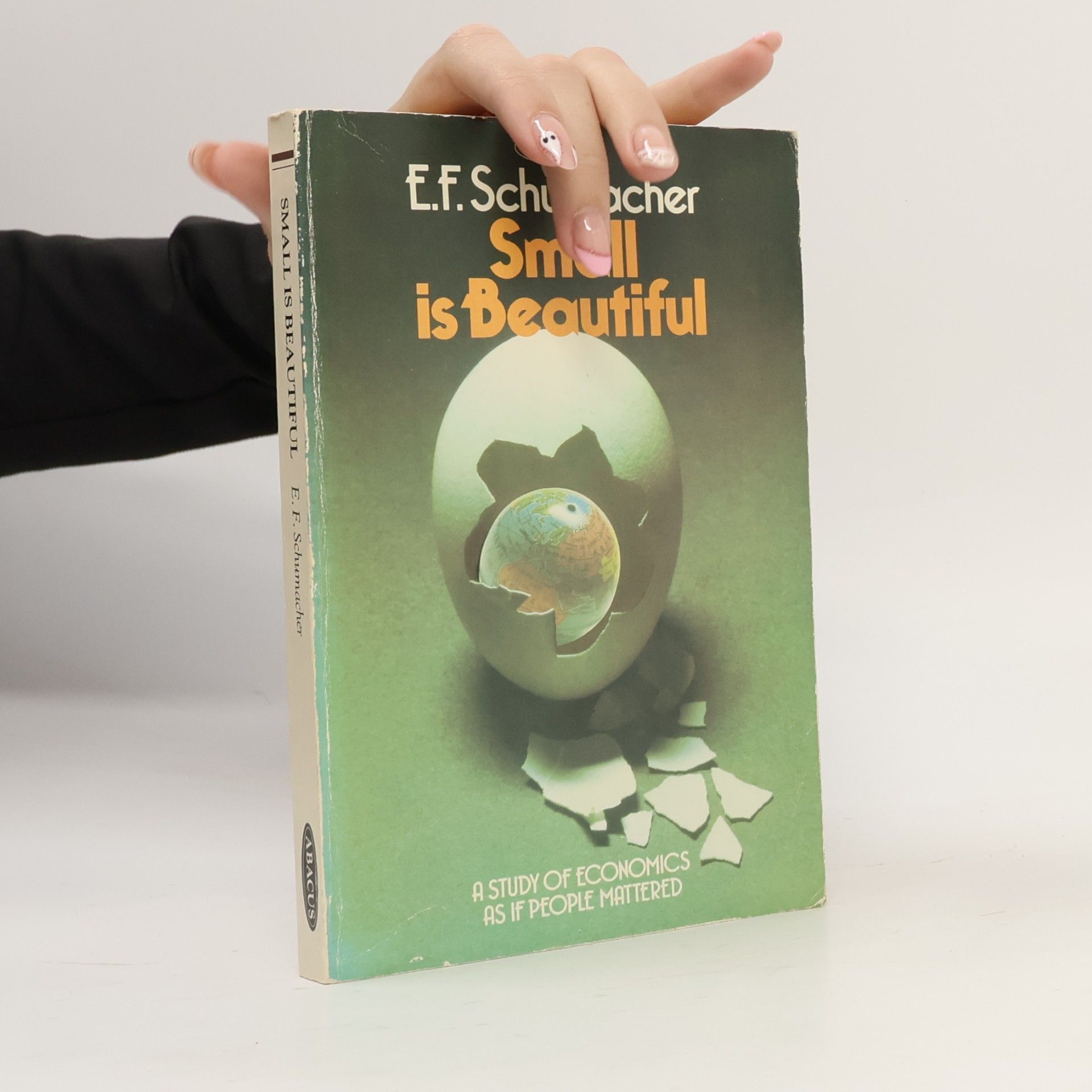 Ernst Friedrich Schumacher Small is Beautiful