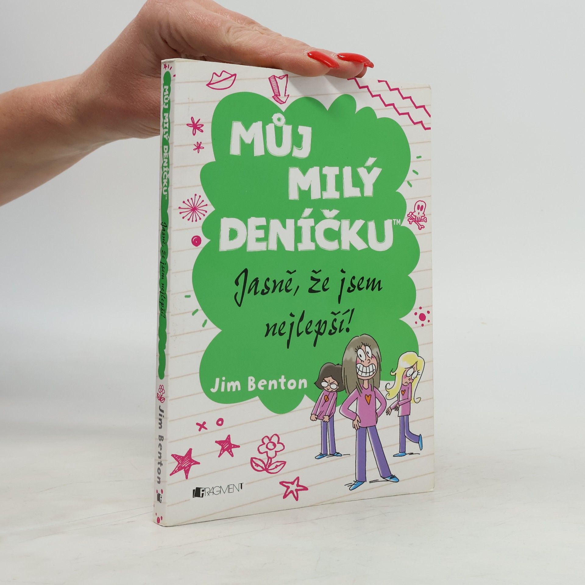 Můj milý deníčku: Příběhy z Mackerelské základní školy. Jasně, že jsem nejlepší!