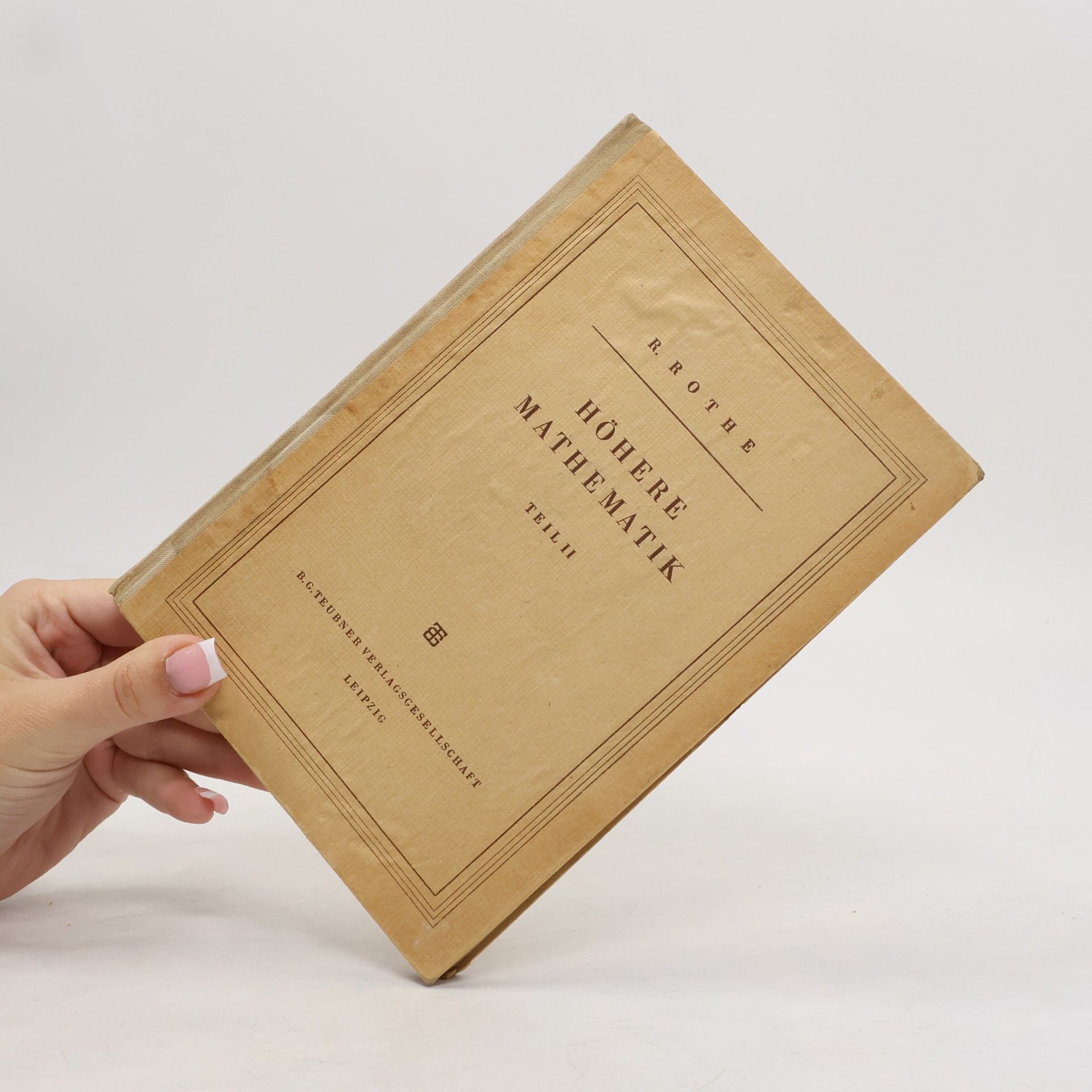 R. Rothe Höhere Mathematik Teil II.
