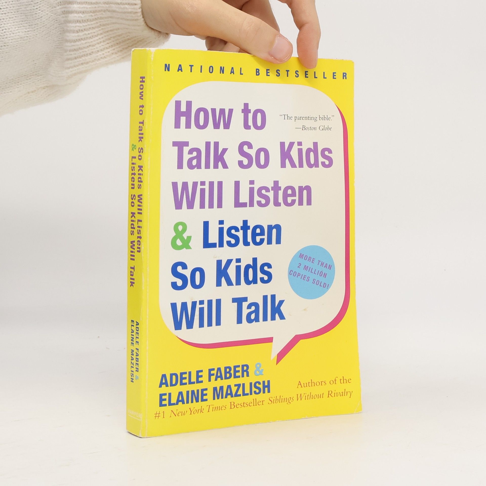 How to Talk So Kids Will Listen & Listen So Kids Will Talk