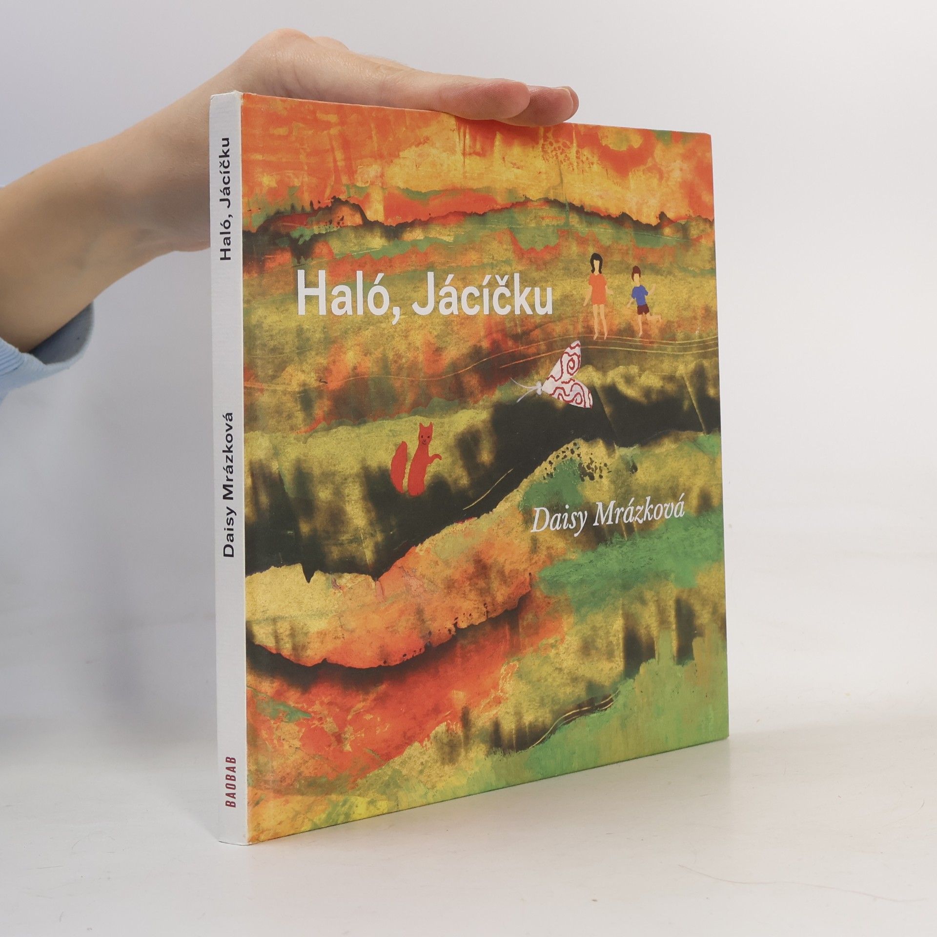 Haló, Jácíčku