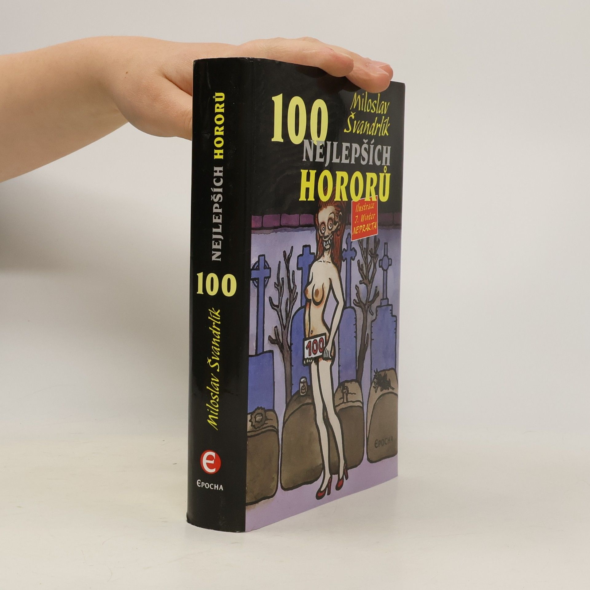 Miloslav Švandrlík 100 nejlepších hororů