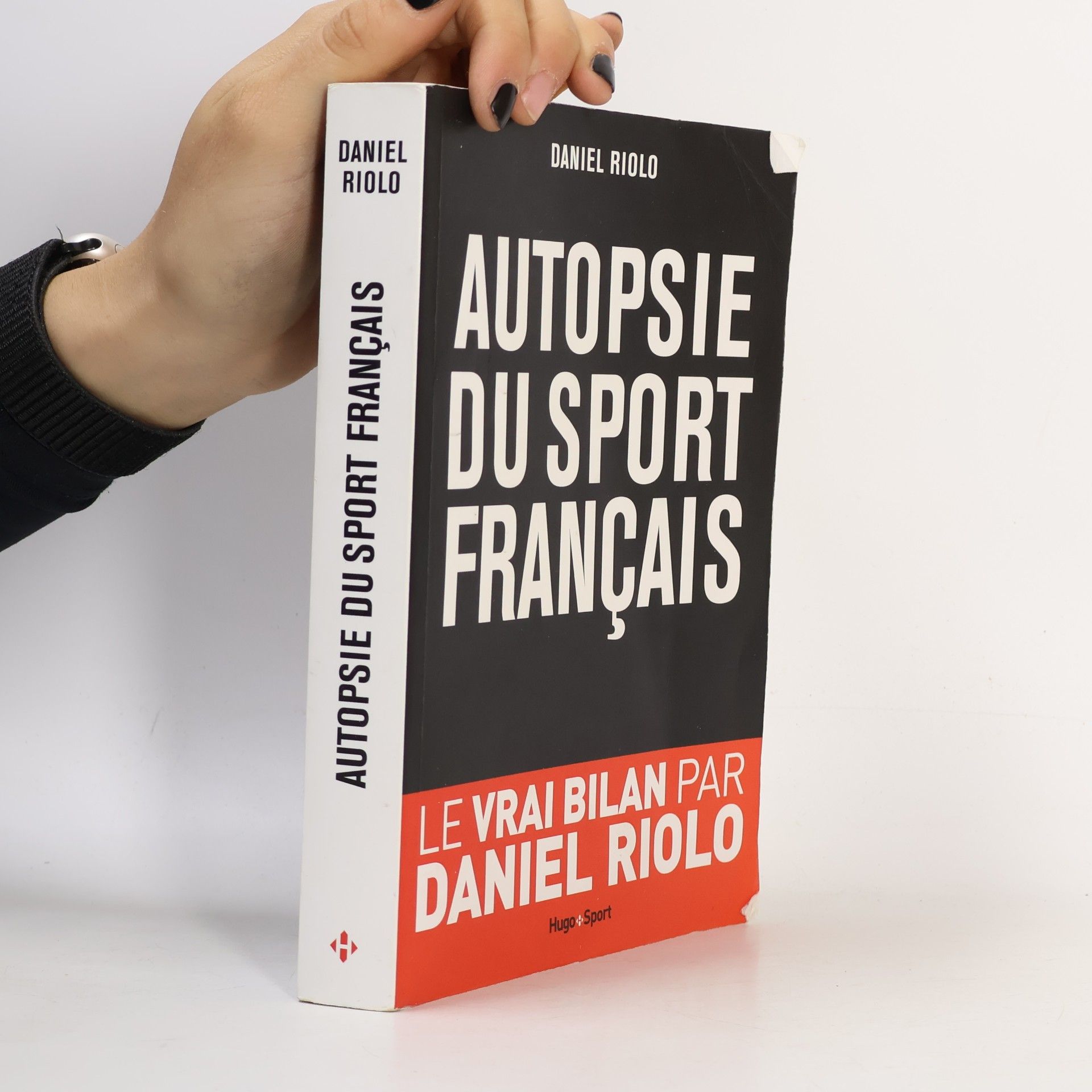 Daniel Riolo Autopsie du sport français