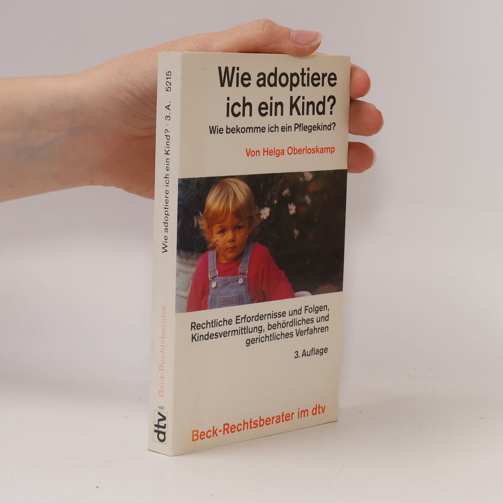 Helga Oberloskamp Beck-Rechtsberater: Wie adoptiere ich ein Kind?