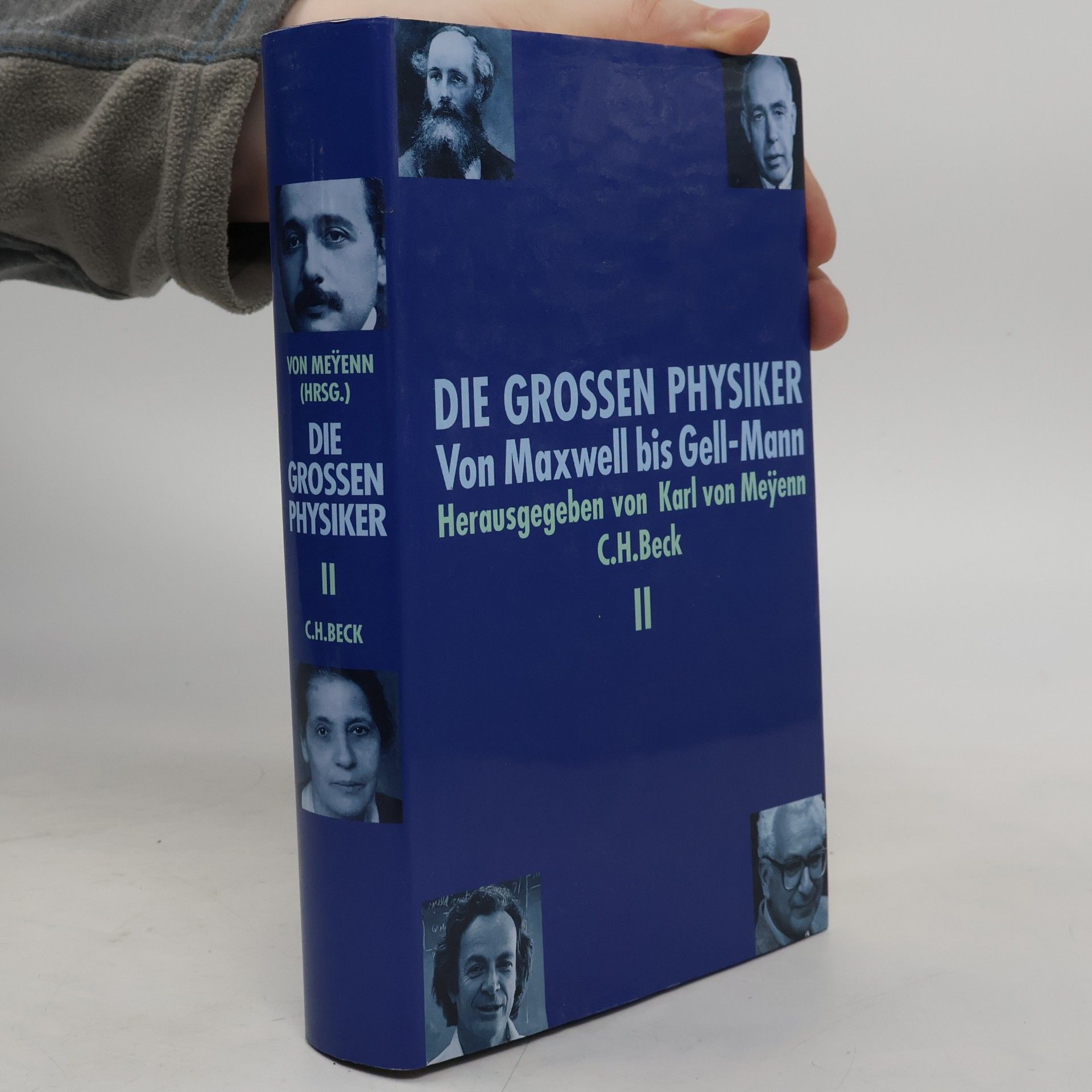 Karl von Meyenn Die Großen Physiker II