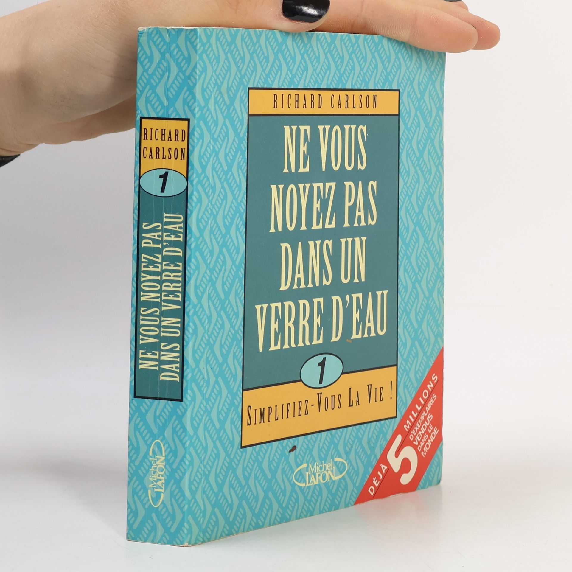 Ne vous noyez pas dans un verre d'eau simplifiez vous la vie !