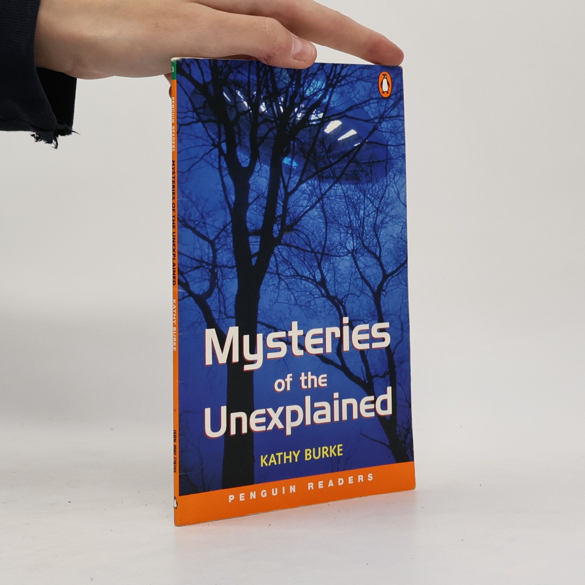 Kathy Burke Penguin Readers - 3: Mysteries of the Unexplained