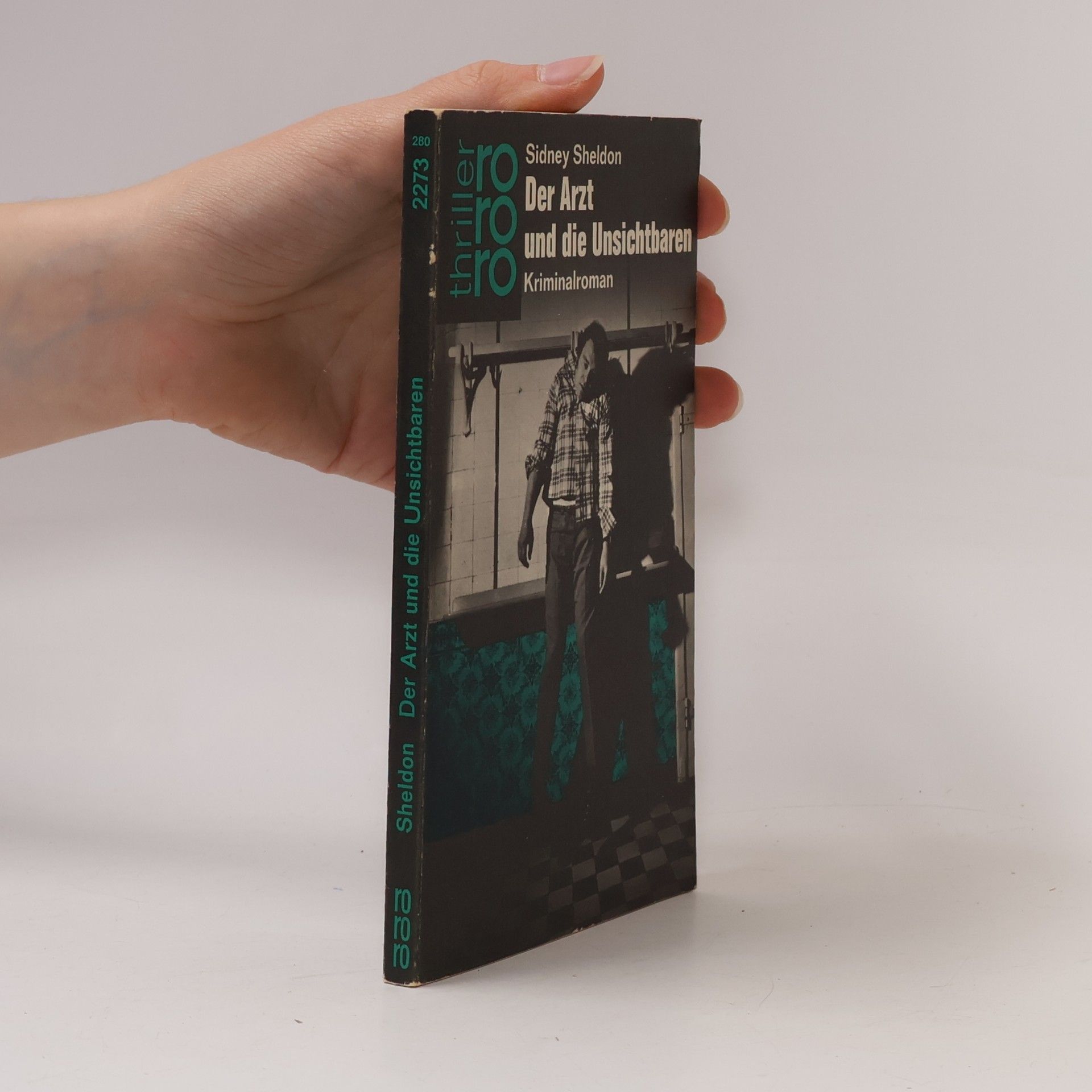 Sidney Sheldon Der Arzt und die Unsichtbaren